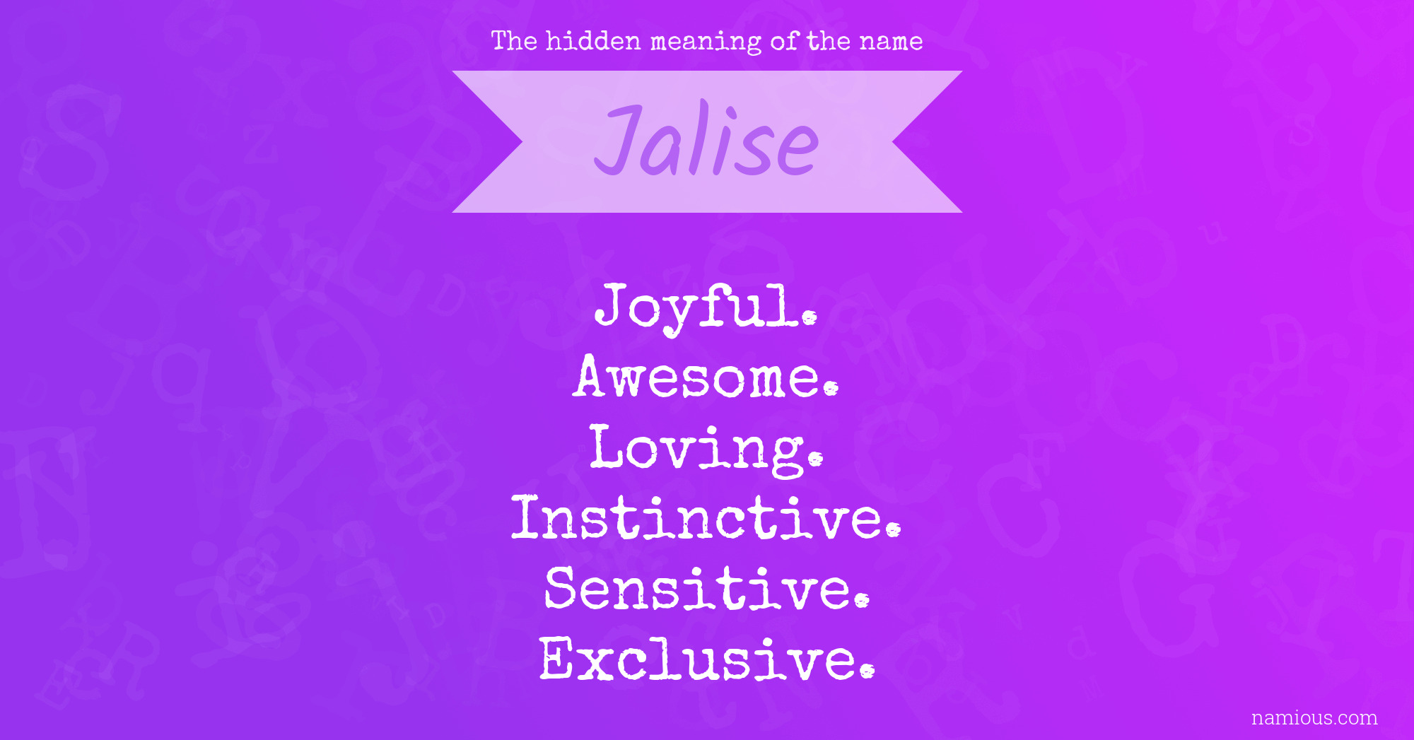 The hidden meaning of the name Jalise