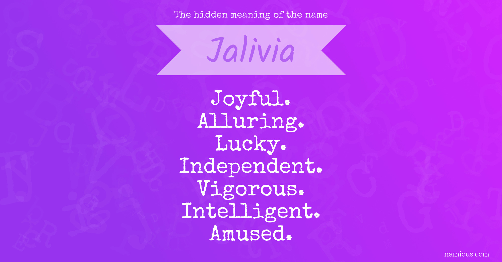 The hidden meaning of the name Jalivia