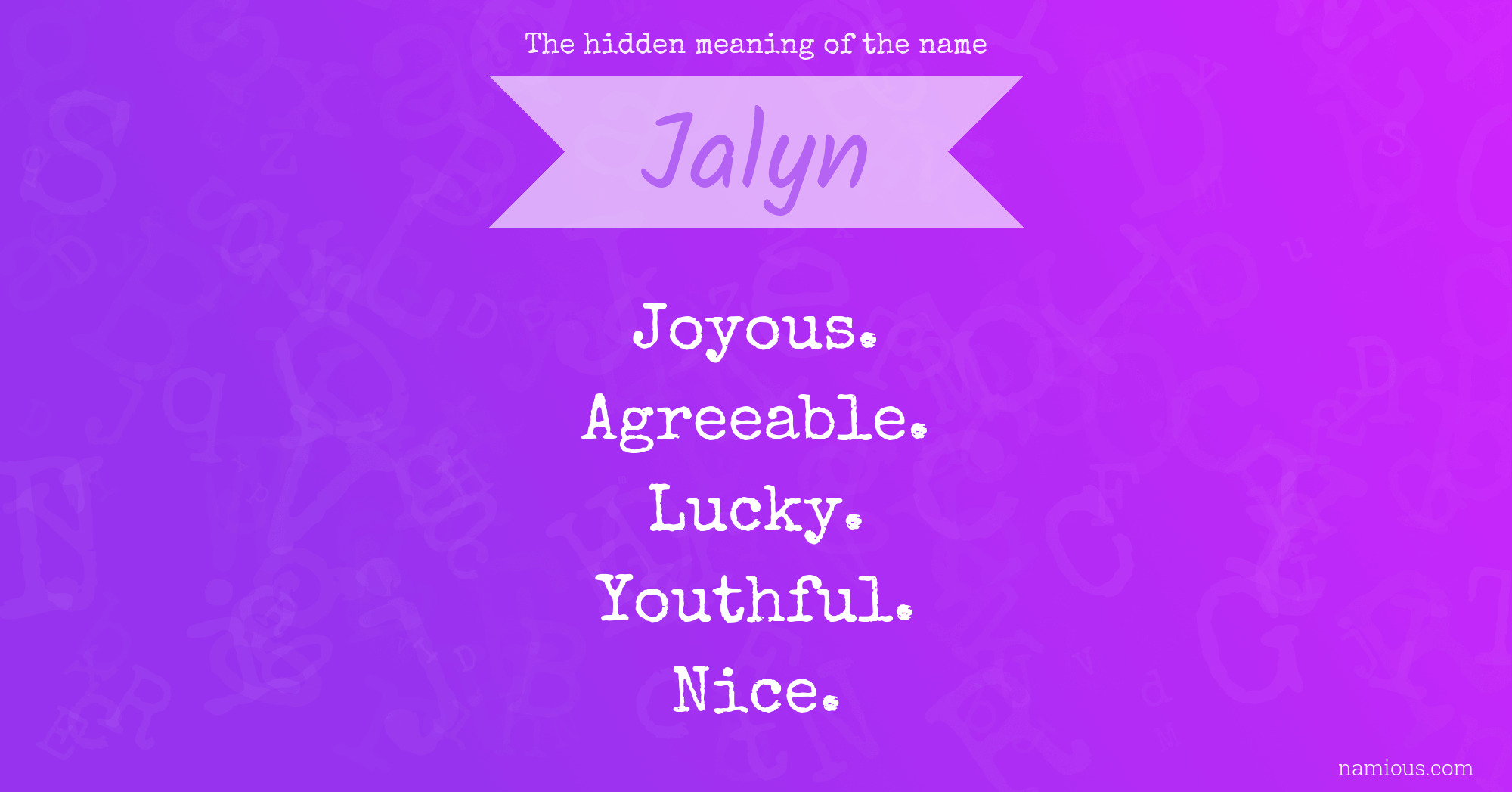 The hidden meaning of the name Jalyn