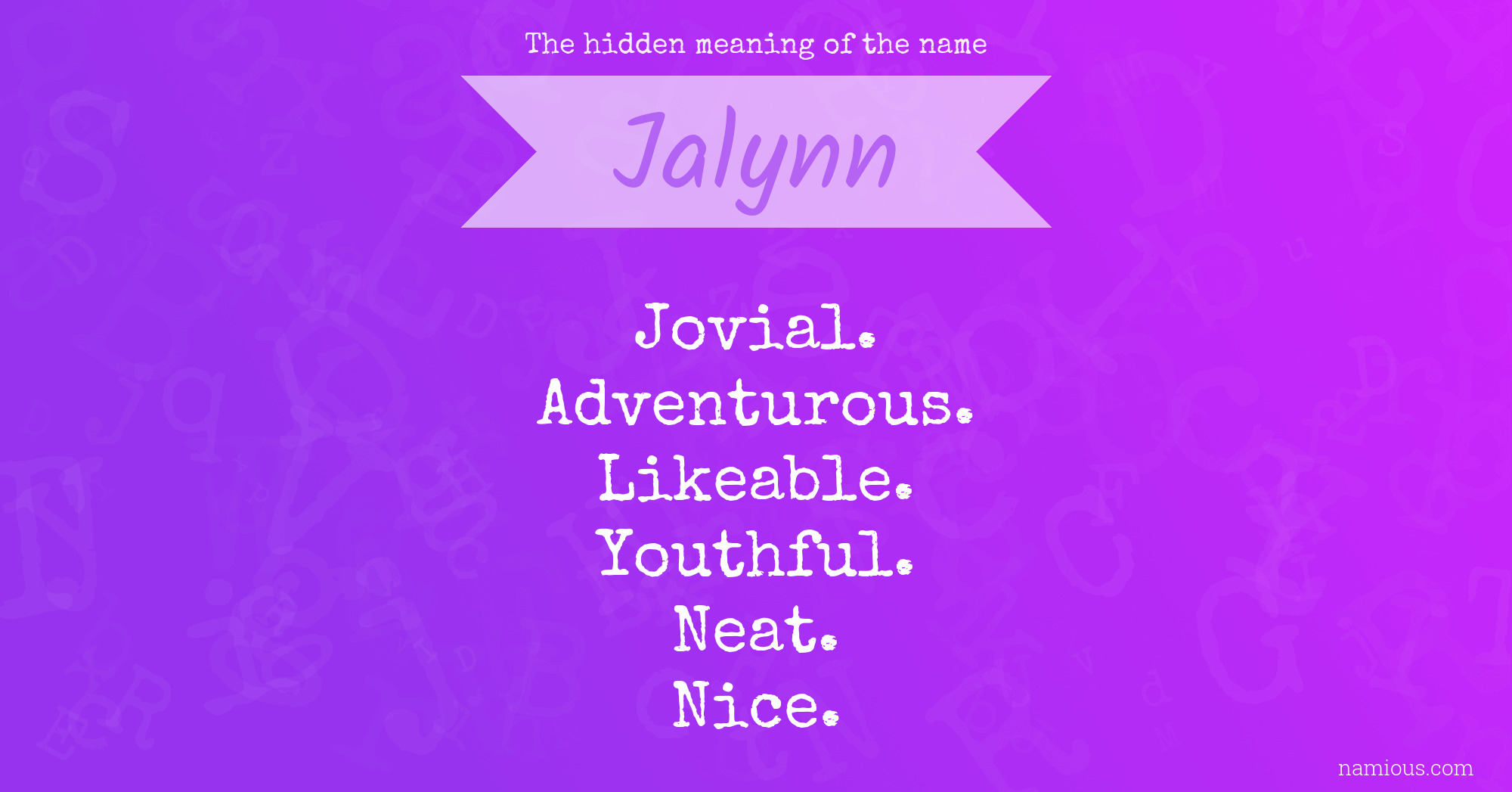 The hidden meaning of the name Jalynn