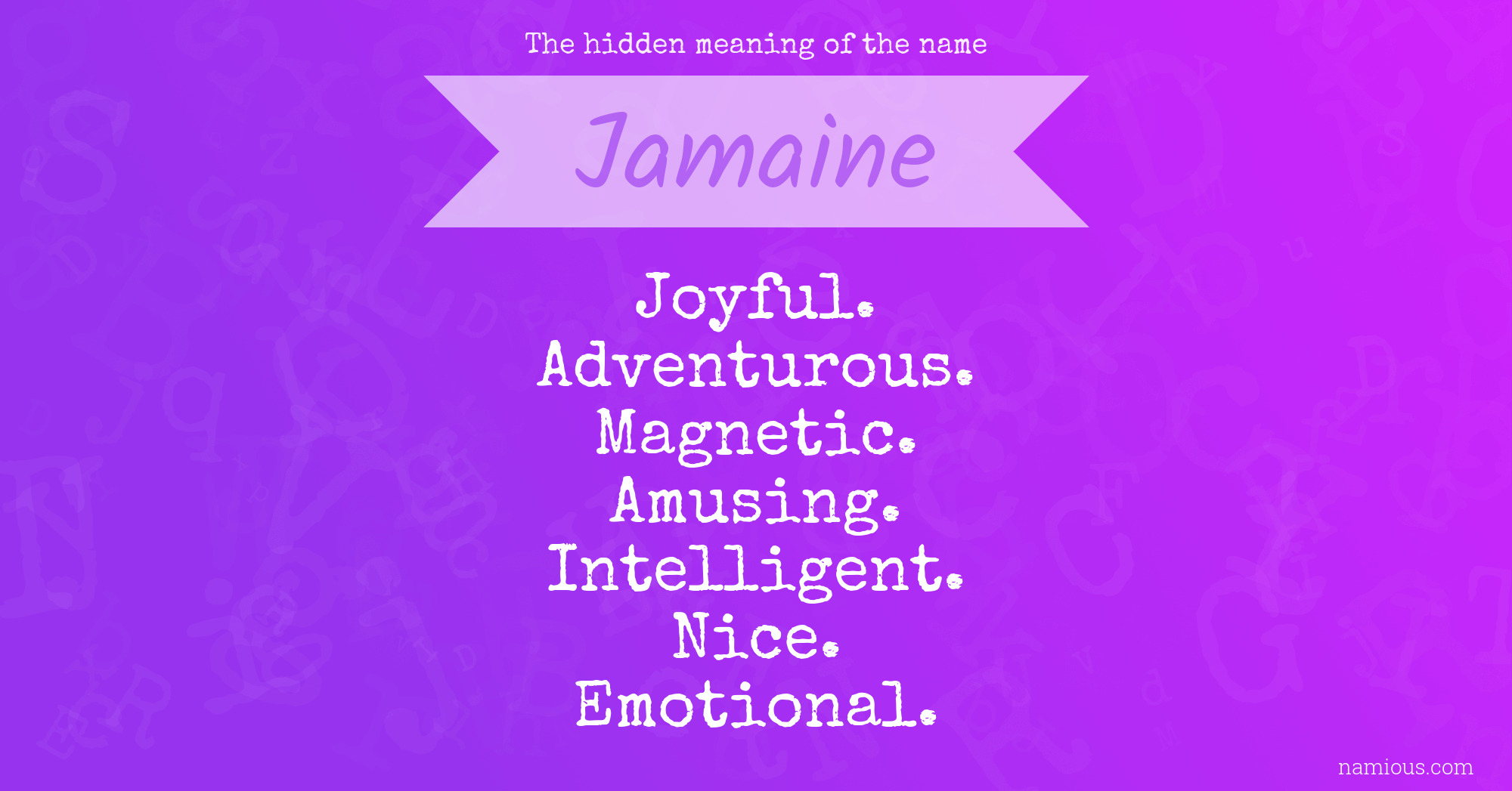 The hidden meaning of the name Jamaine