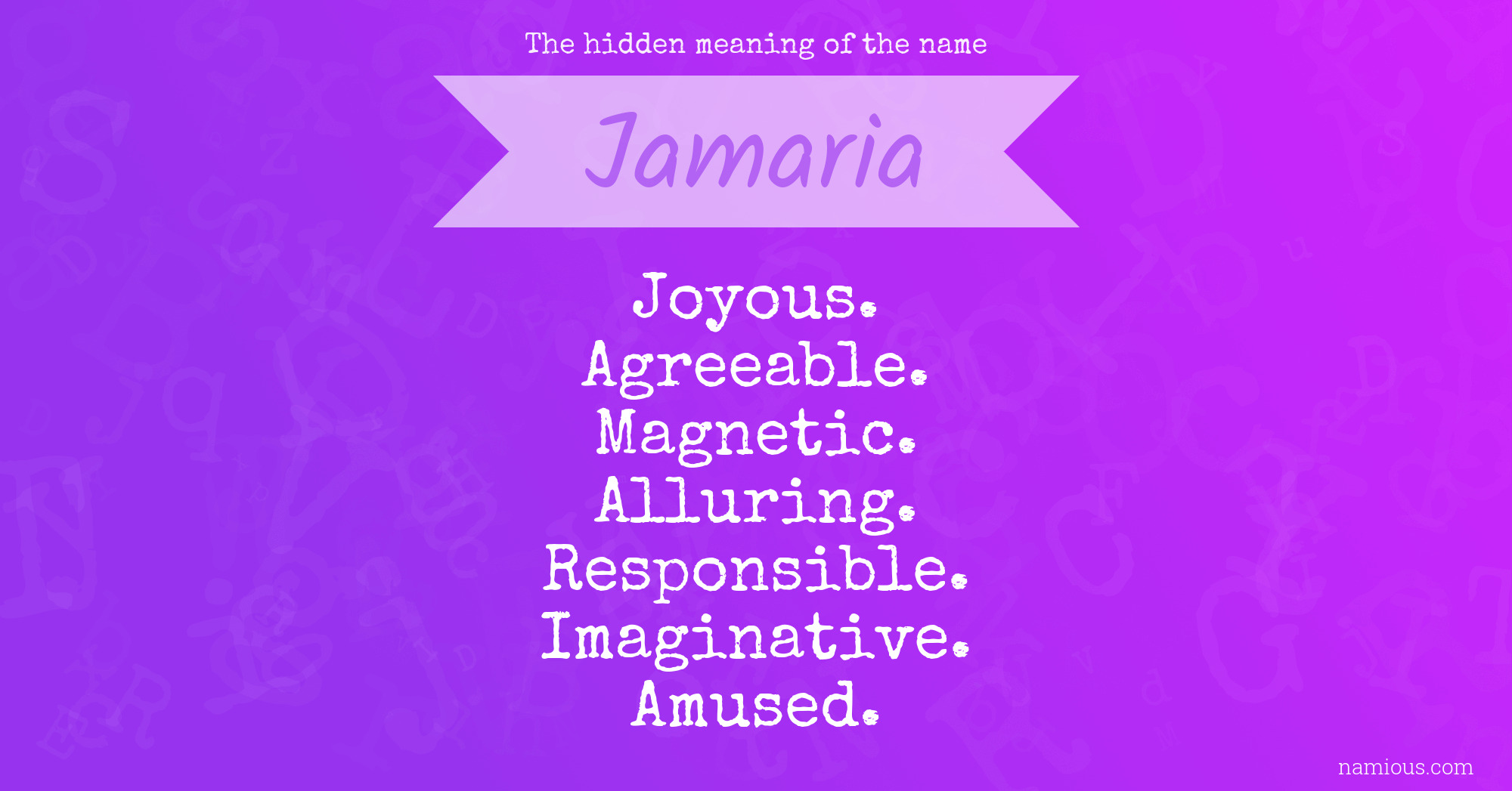 The hidden meaning of the name Jamaria