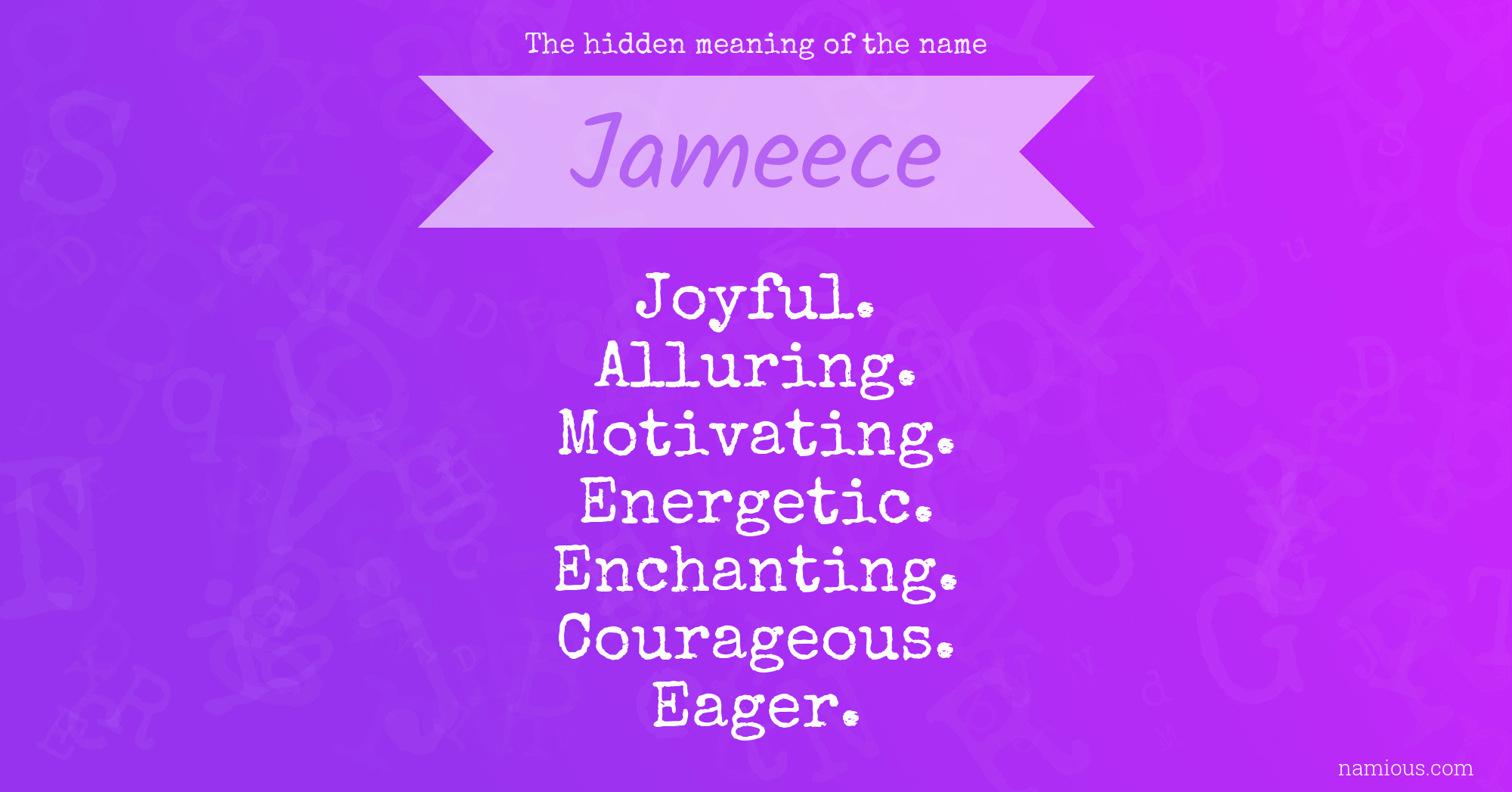 The hidden meaning of the name Jameece