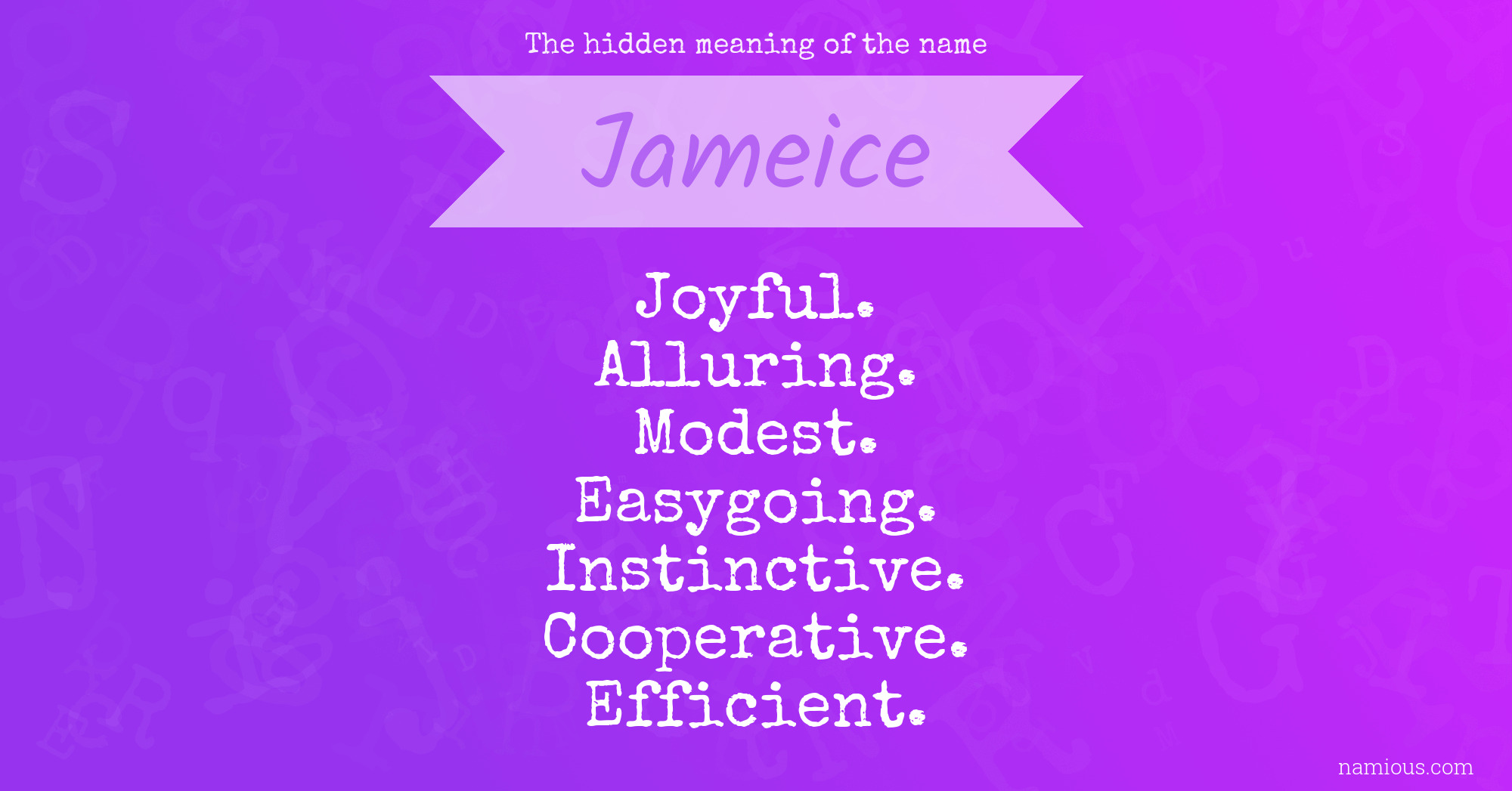 The hidden meaning of the name Jameice