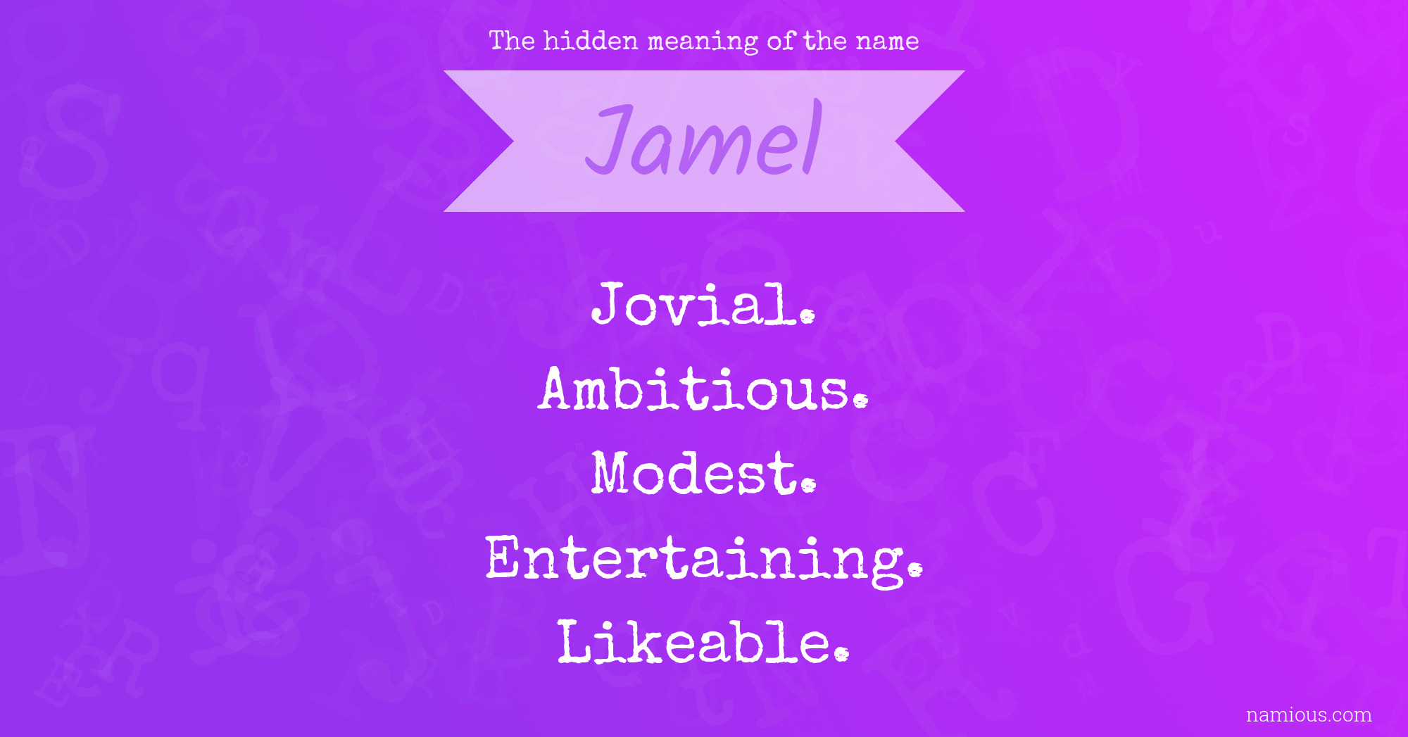 The hidden meaning of the name Jamel