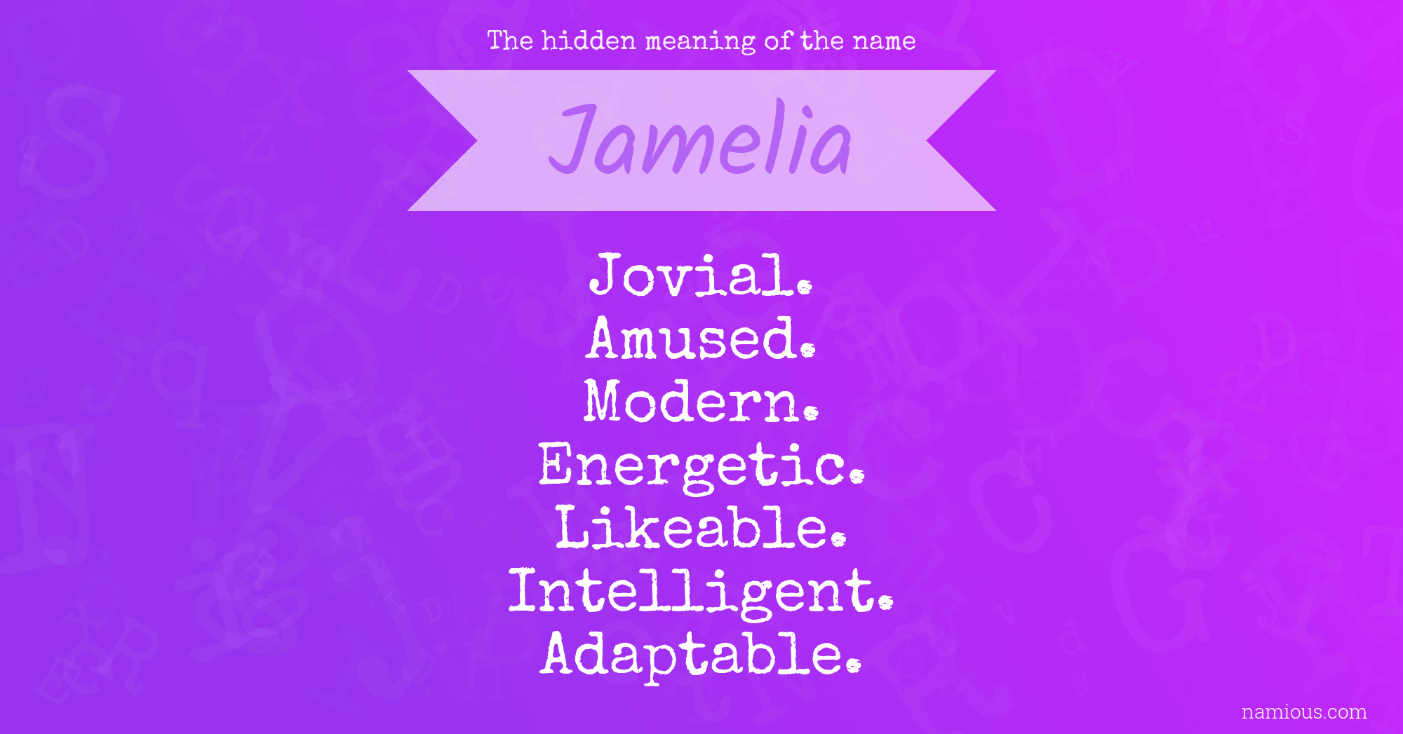 The hidden meaning of the name Jamelia