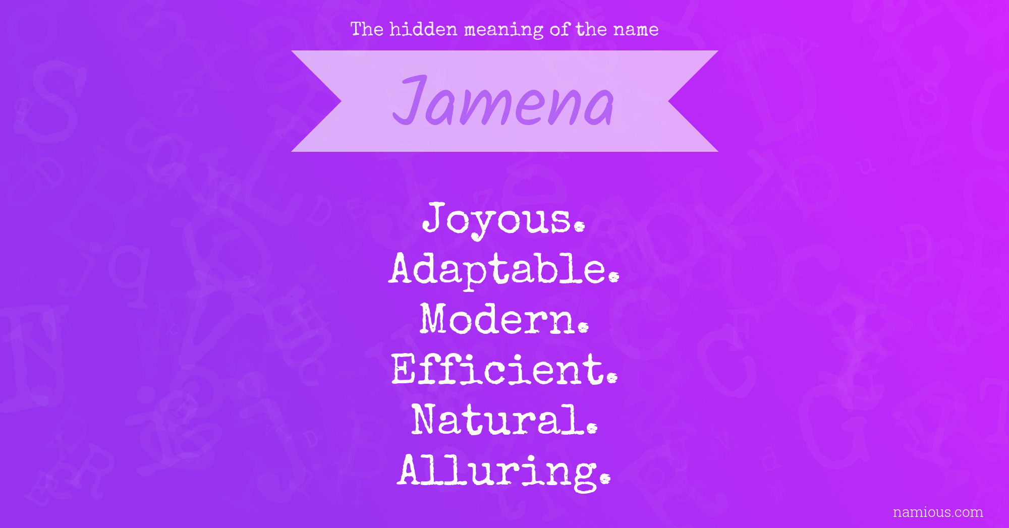 The hidden meaning of the name Jamena