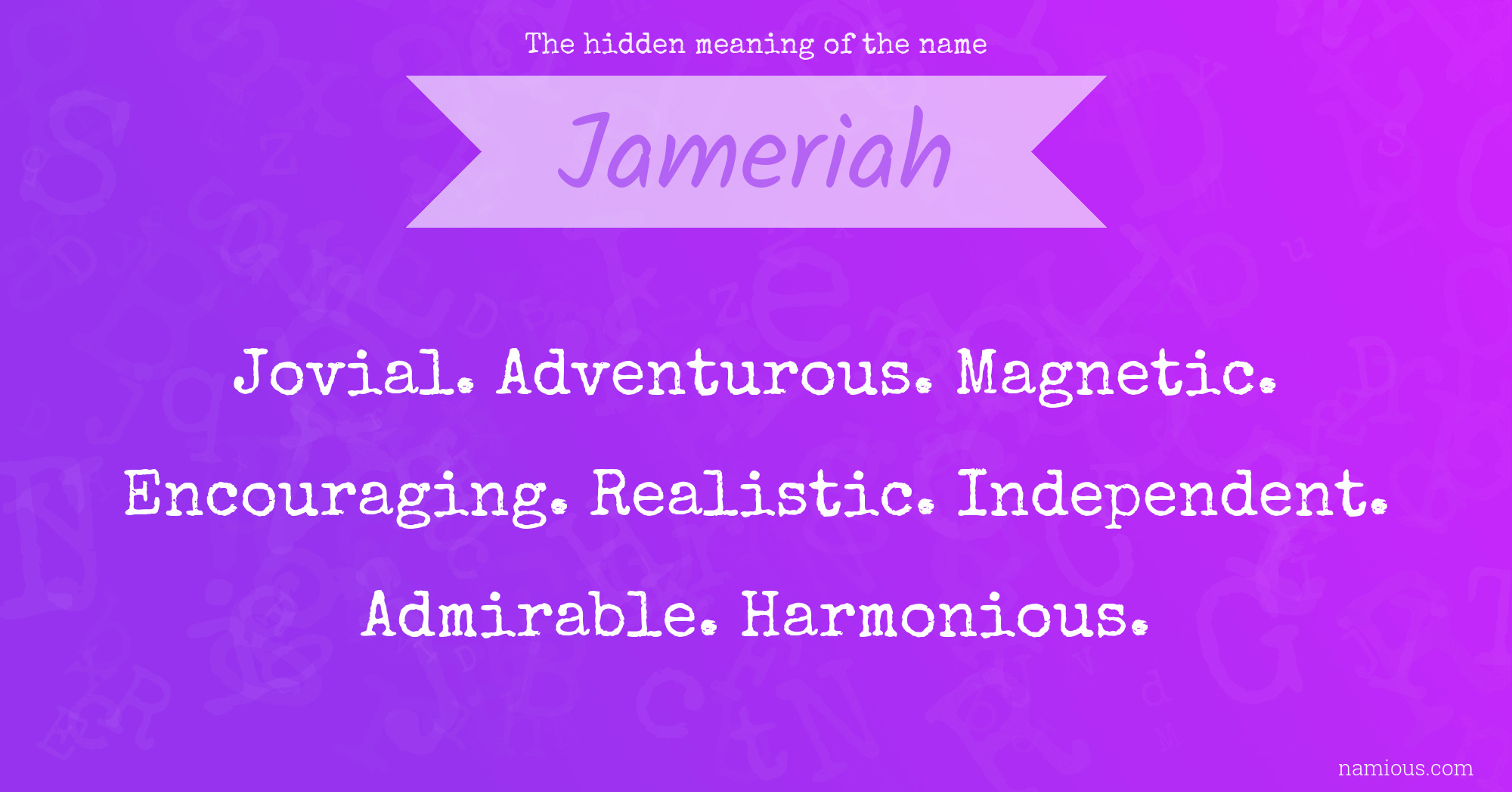 The hidden meaning of the name Jameriah