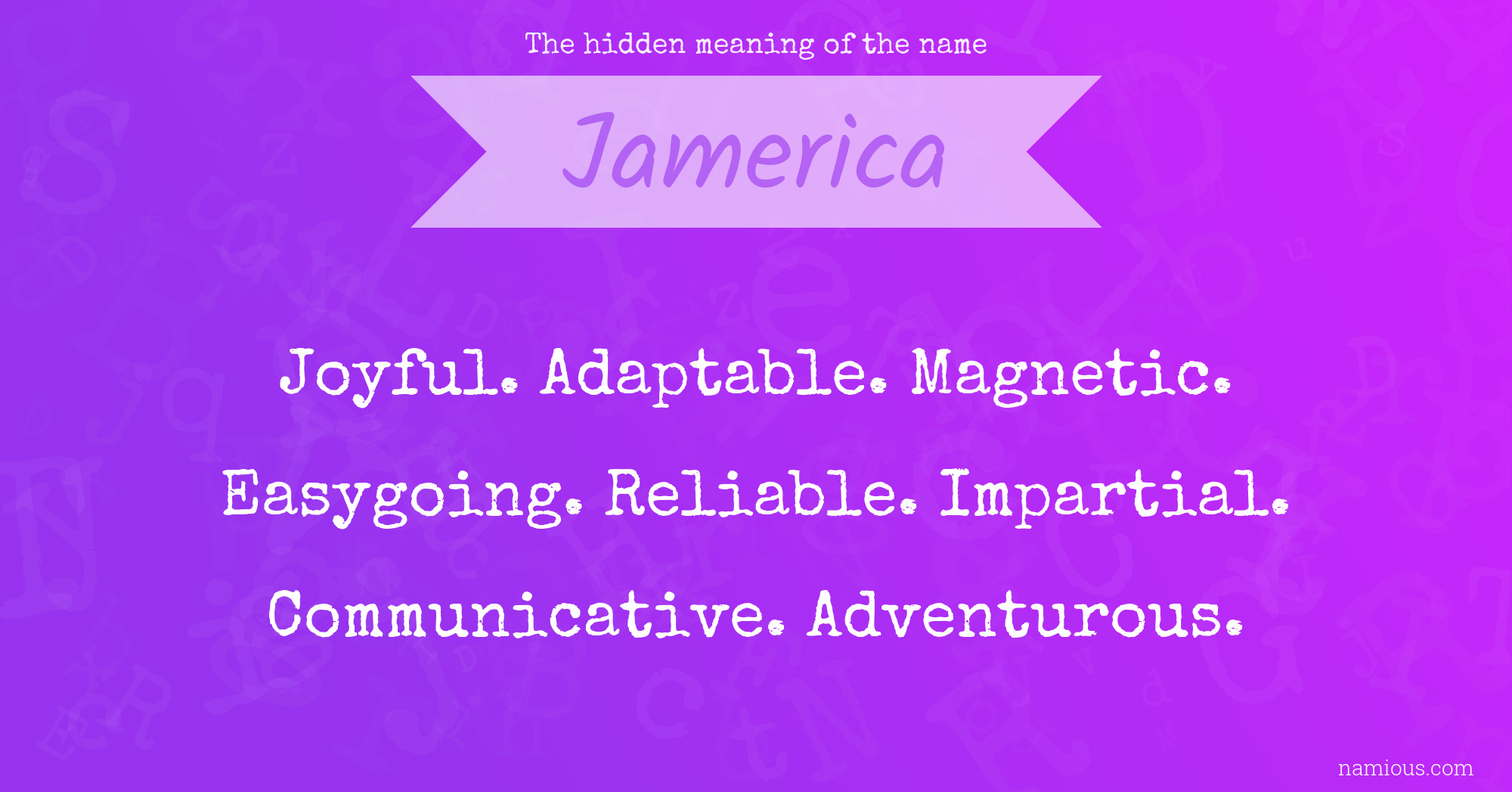 The hidden meaning of the name Jamerica