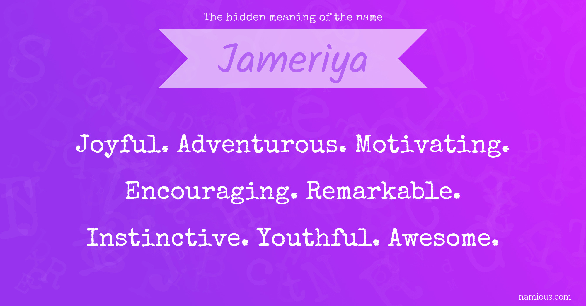 The hidden meaning of the name Jameriya