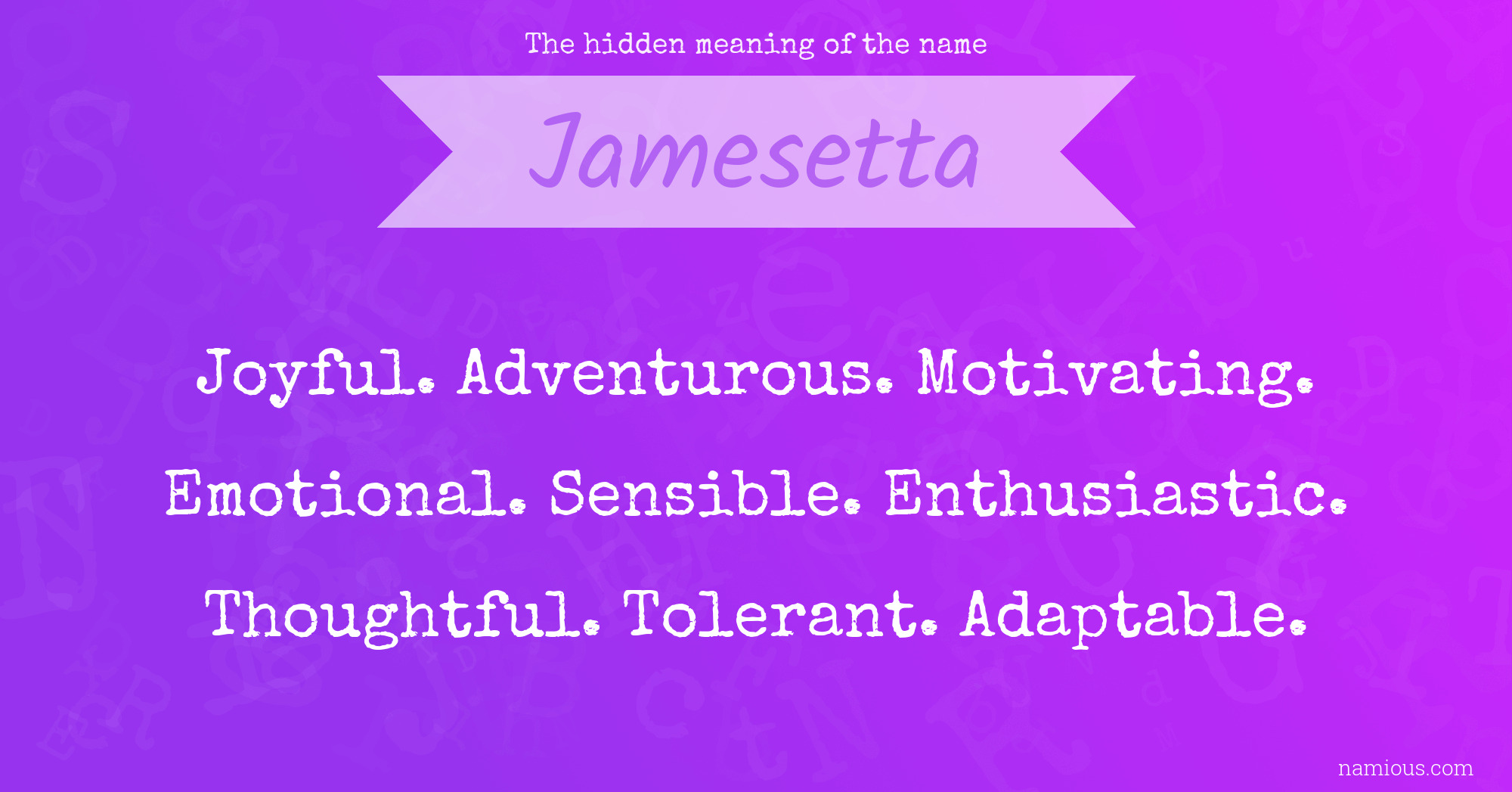 The hidden meaning of the name Jamesetta