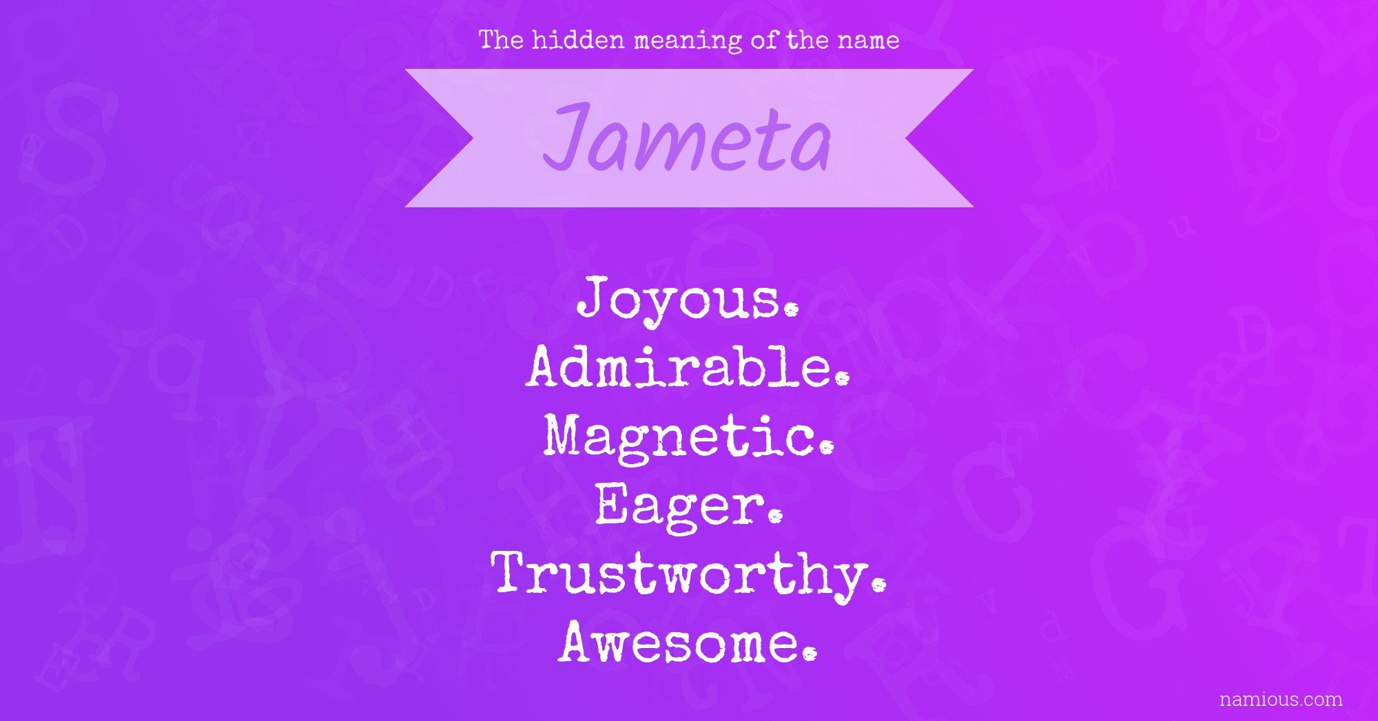 The hidden meaning of the name Jameta