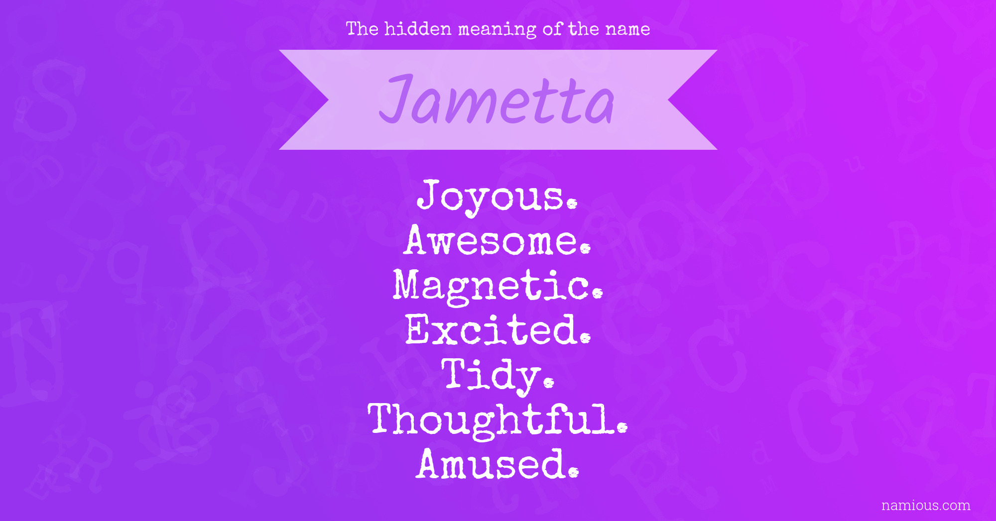 The hidden meaning of the name Jametta