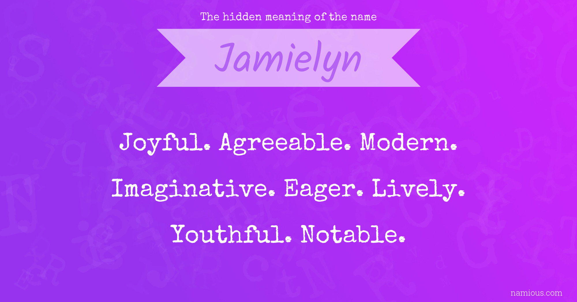 The hidden meaning of the name Jamielyn