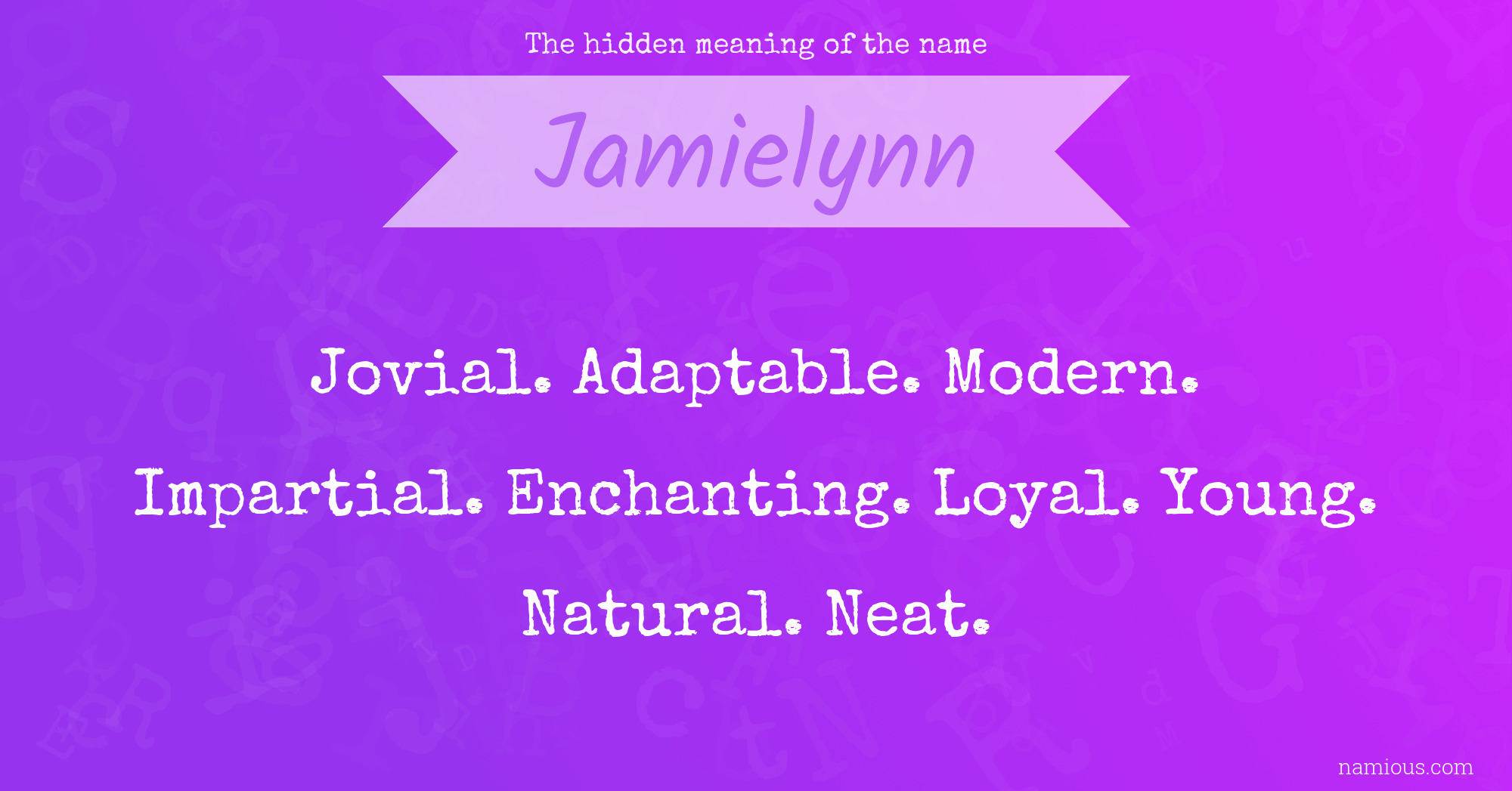 The hidden meaning of the name Jamielynn