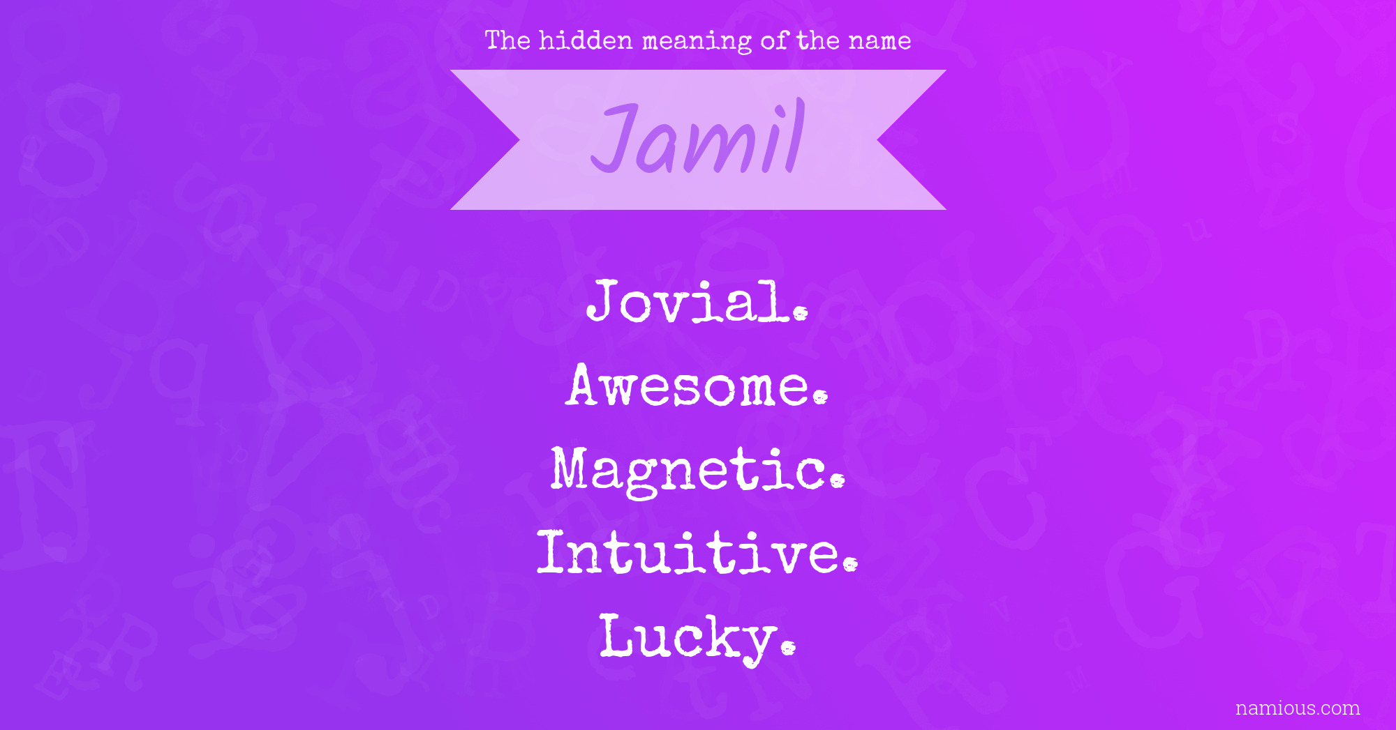 The hidden meaning of the name Jamil