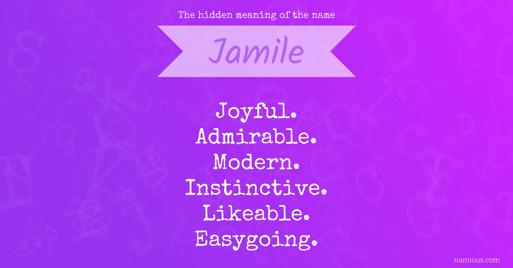 The hidden meaning of the name Jamile