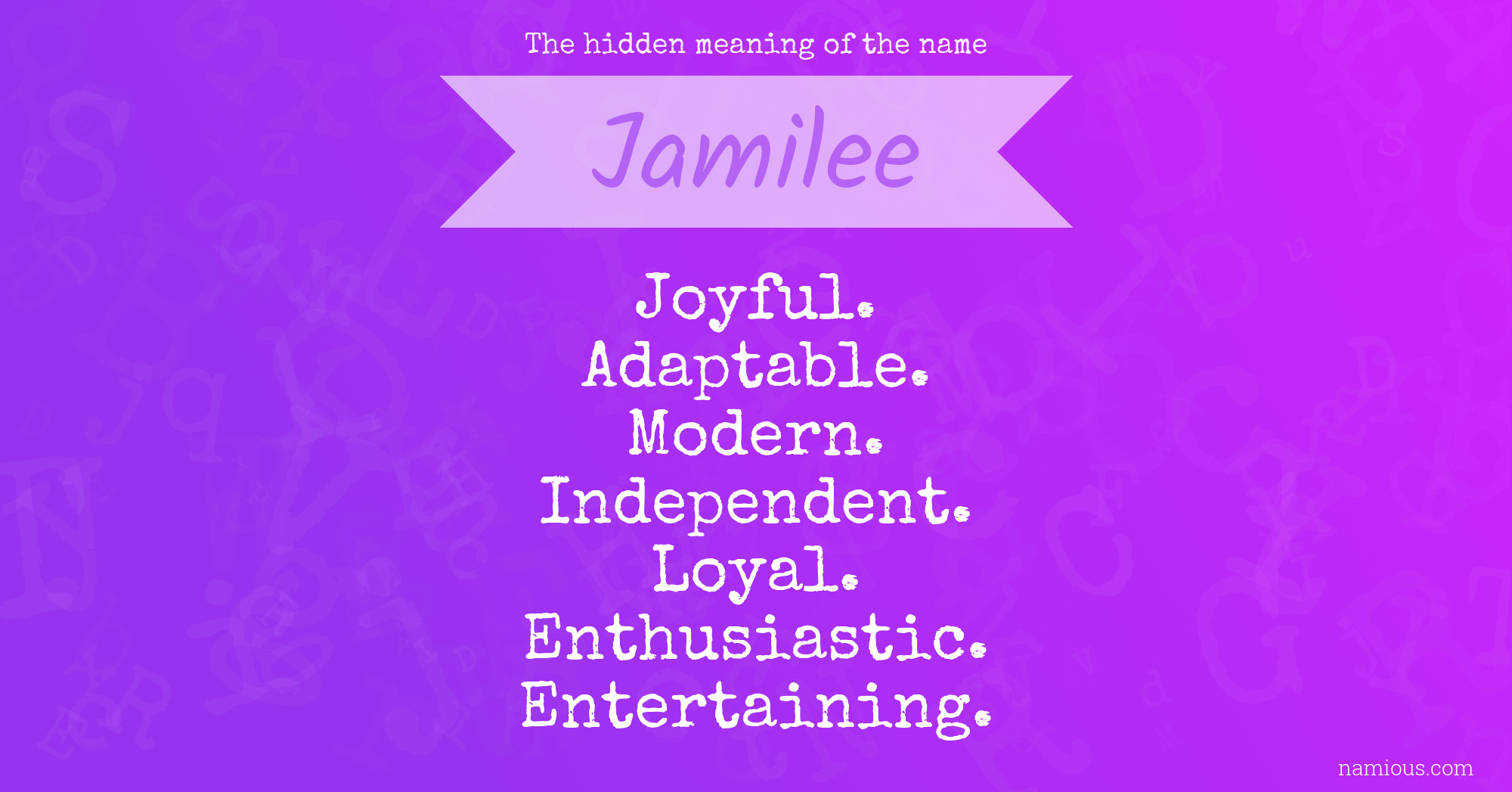 The hidden meaning of the name Jamilee