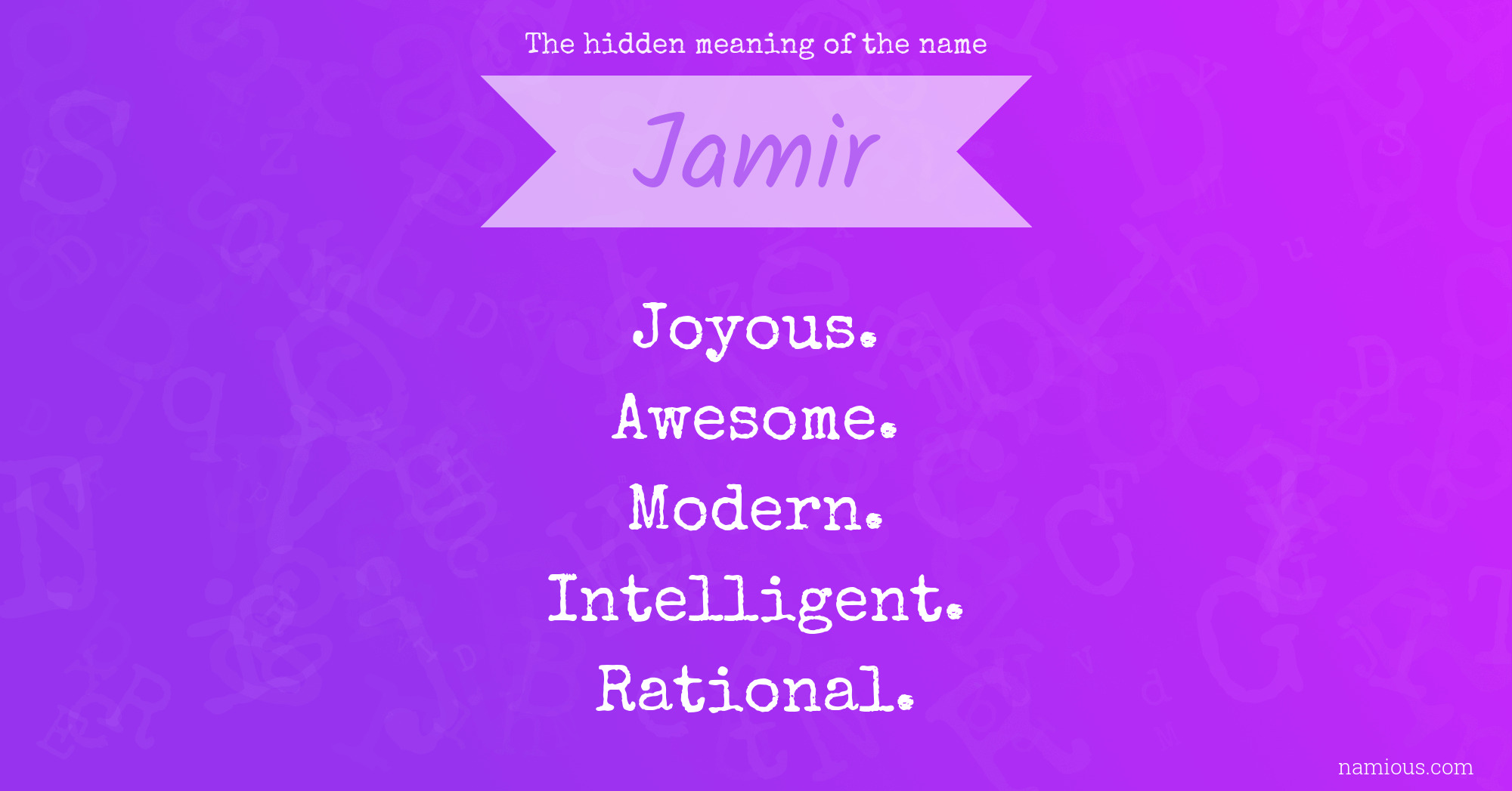 The hidden meaning of the name Jamir