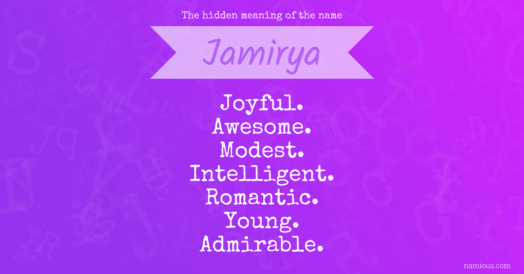 The hidden meaning of the name Jamirya