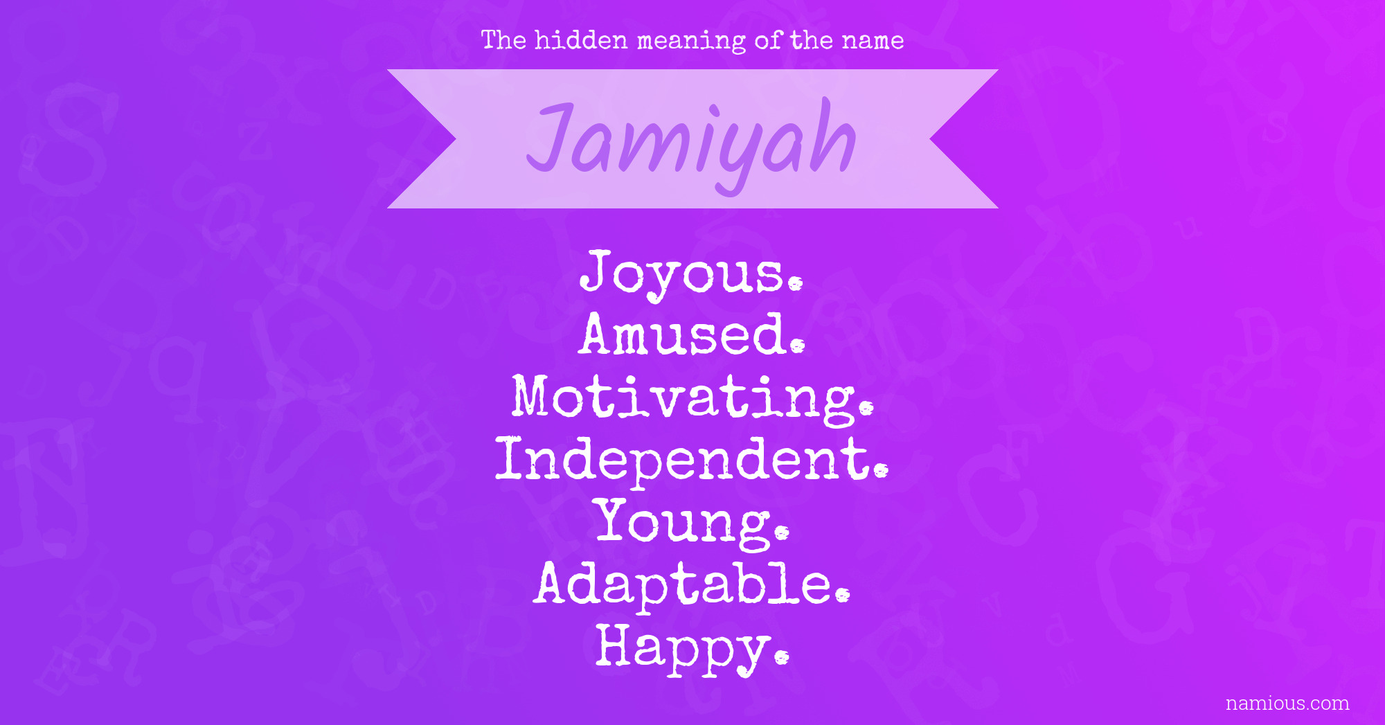 The hidden meaning of the name Jamiyah