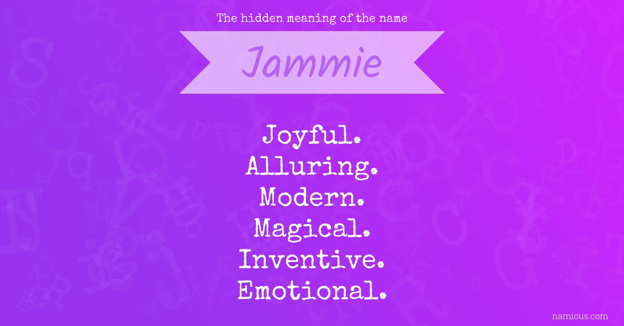 The hidden meaning of the name Jammie