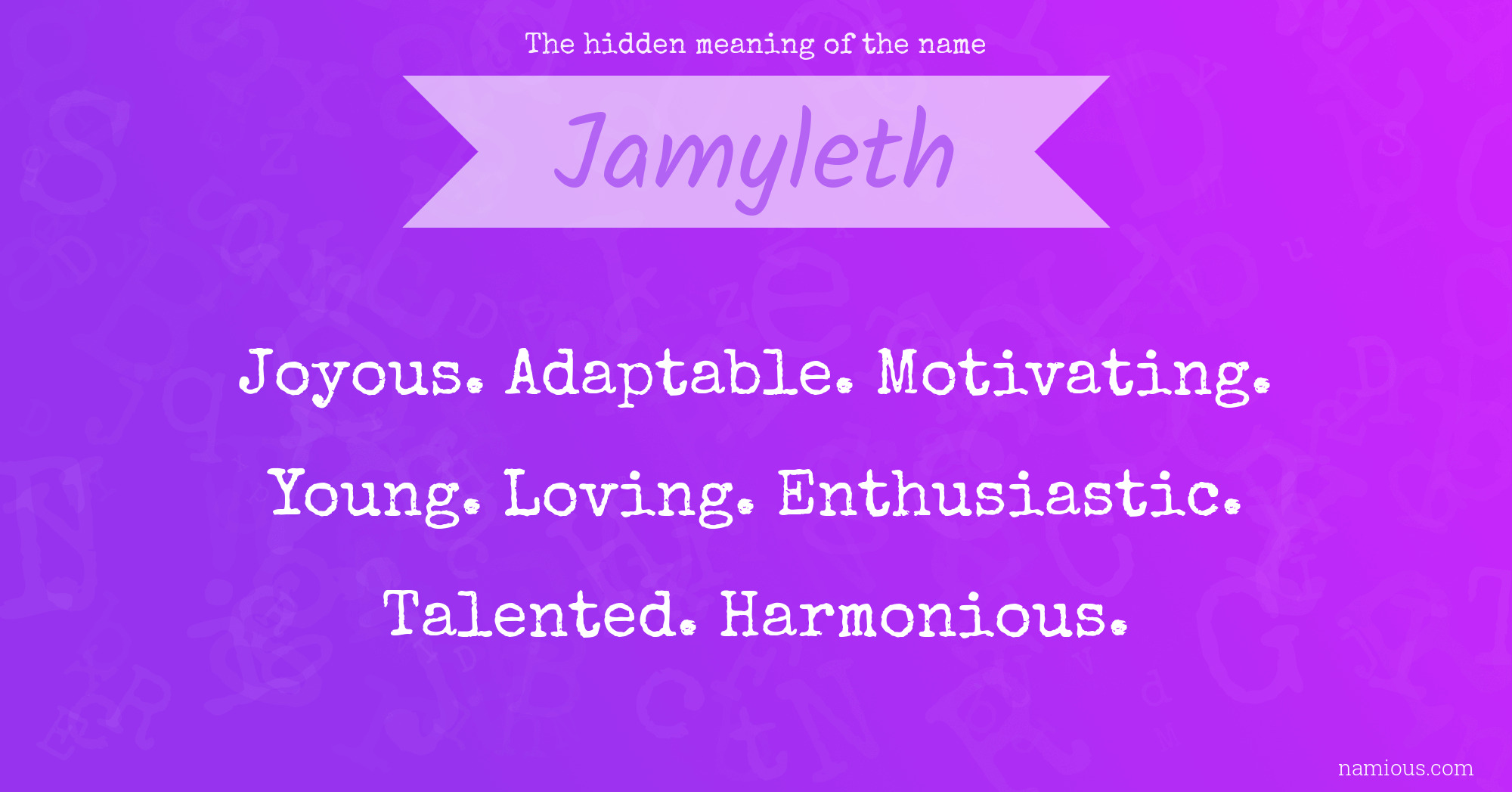The hidden meaning of the name Jamyleth