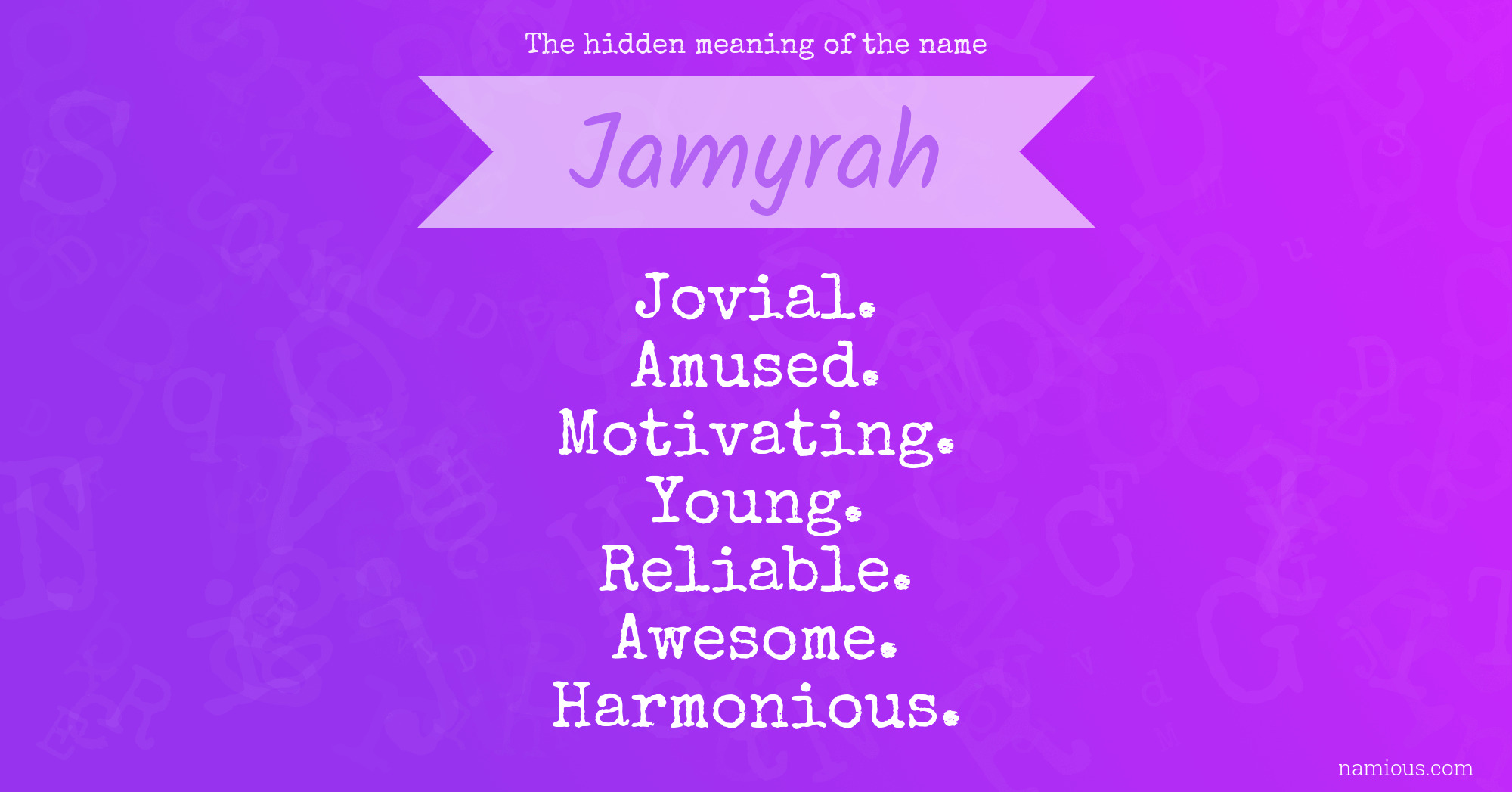 The hidden meaning of the name Jamyrah