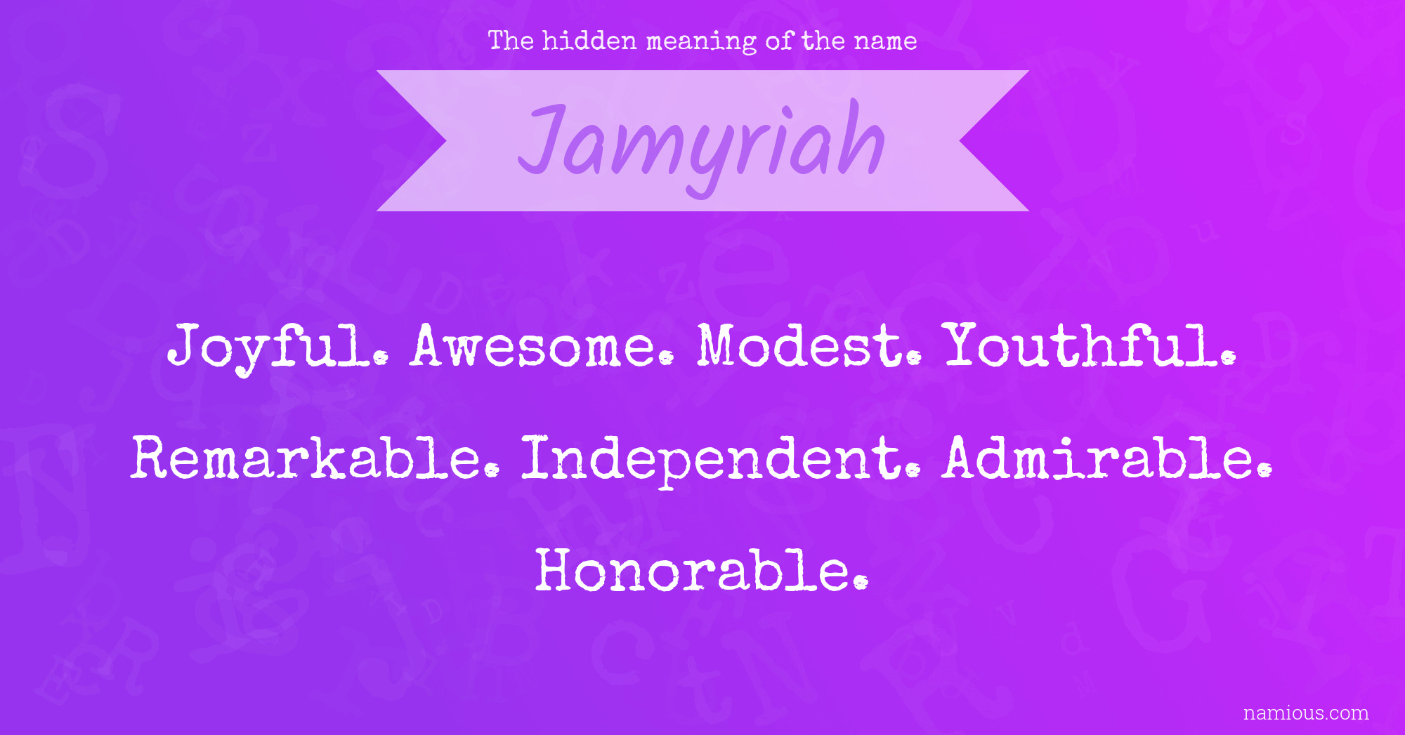 The hidden meaning of the name Jamyriah