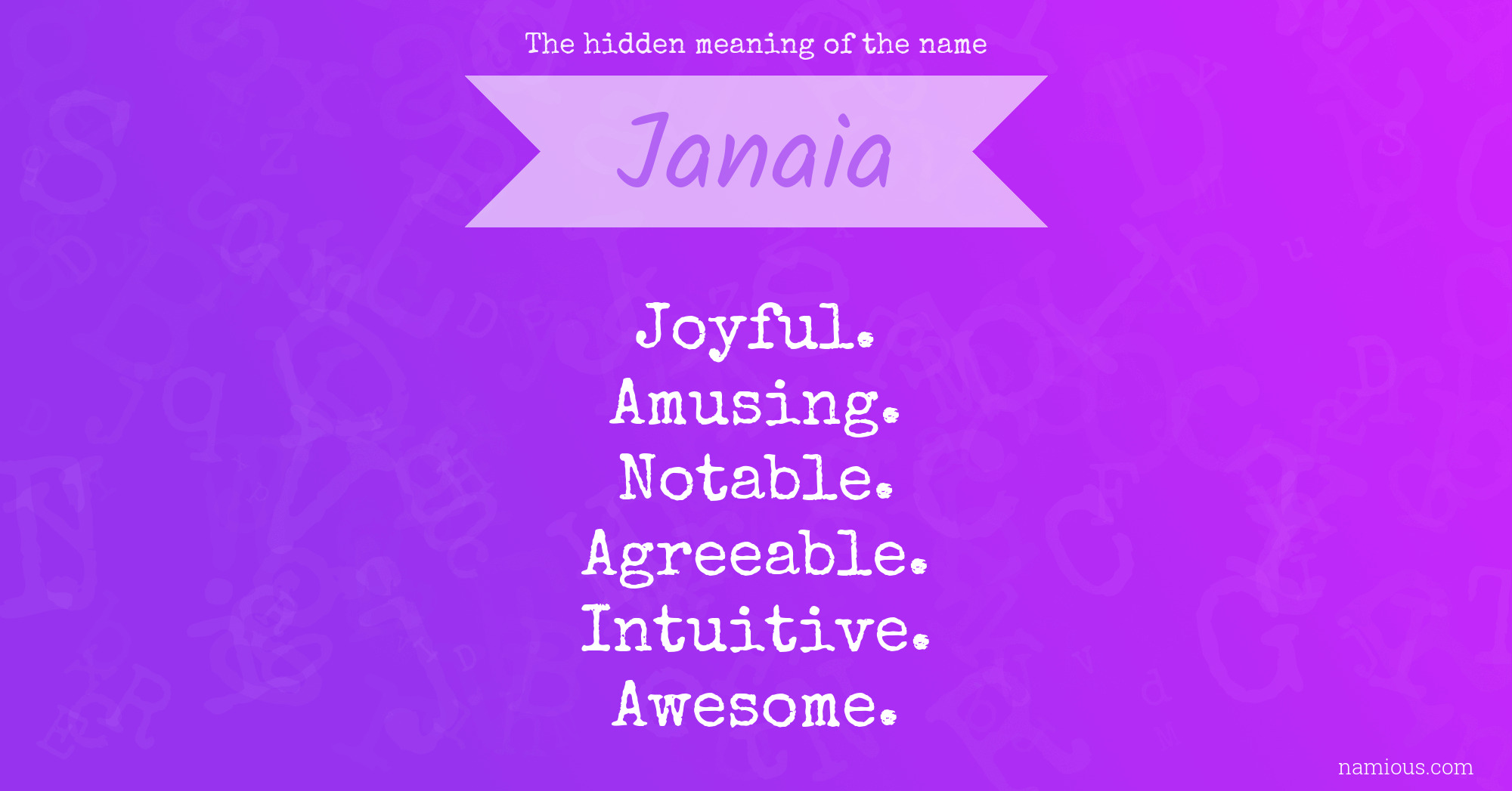 The hidden meaning of the name Janaia