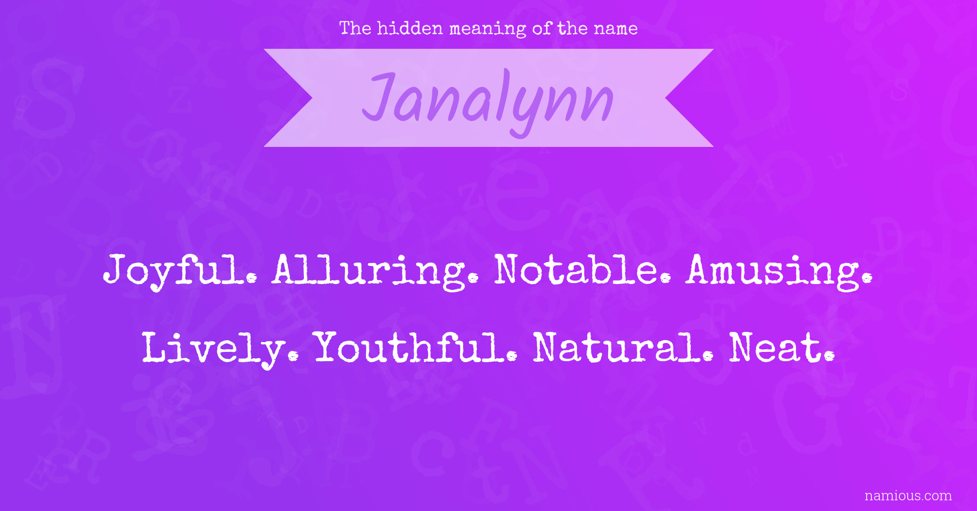 The hidden meaning of the name Janalynn