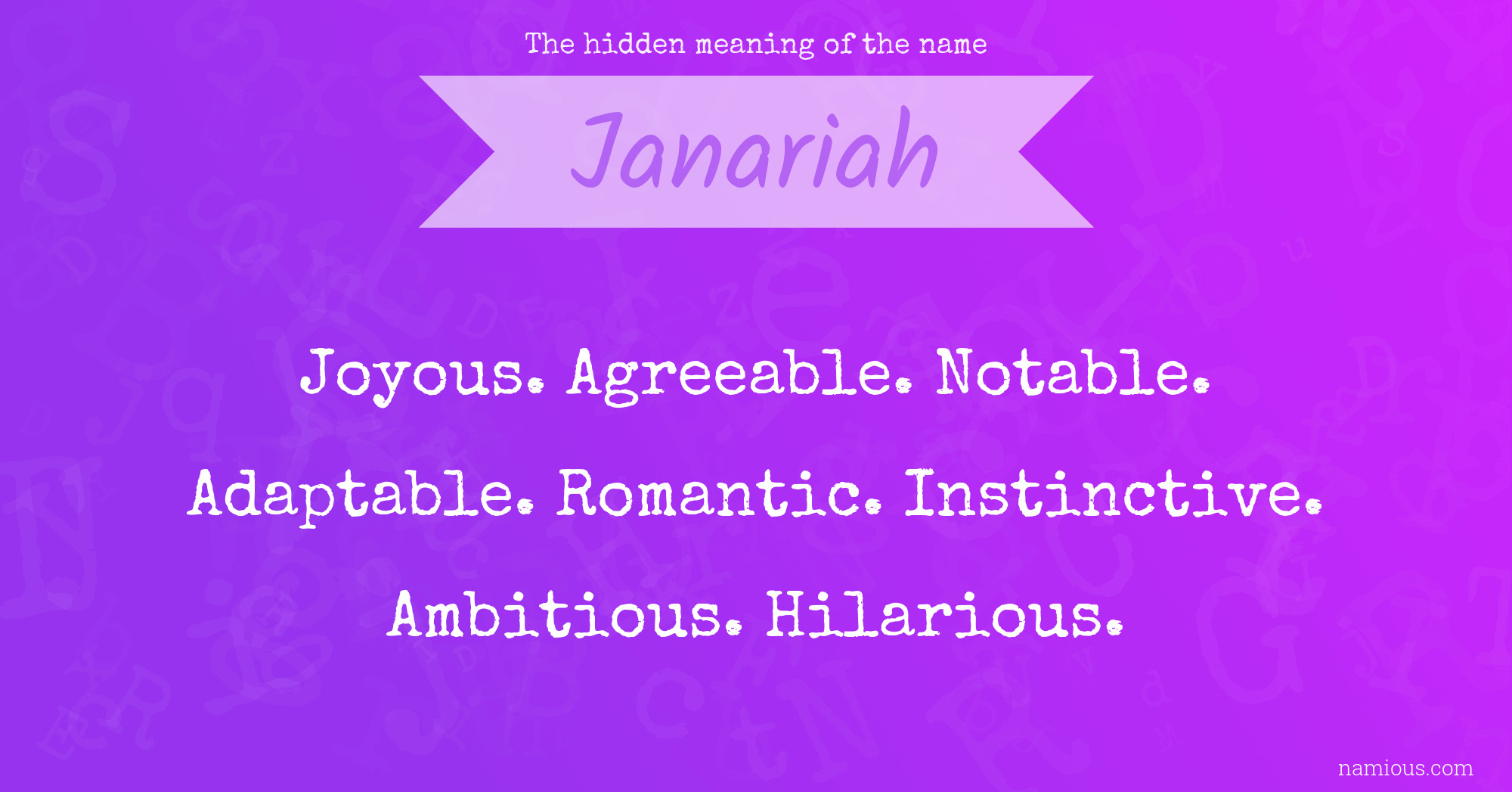 The hidden meaning of the name Janariah