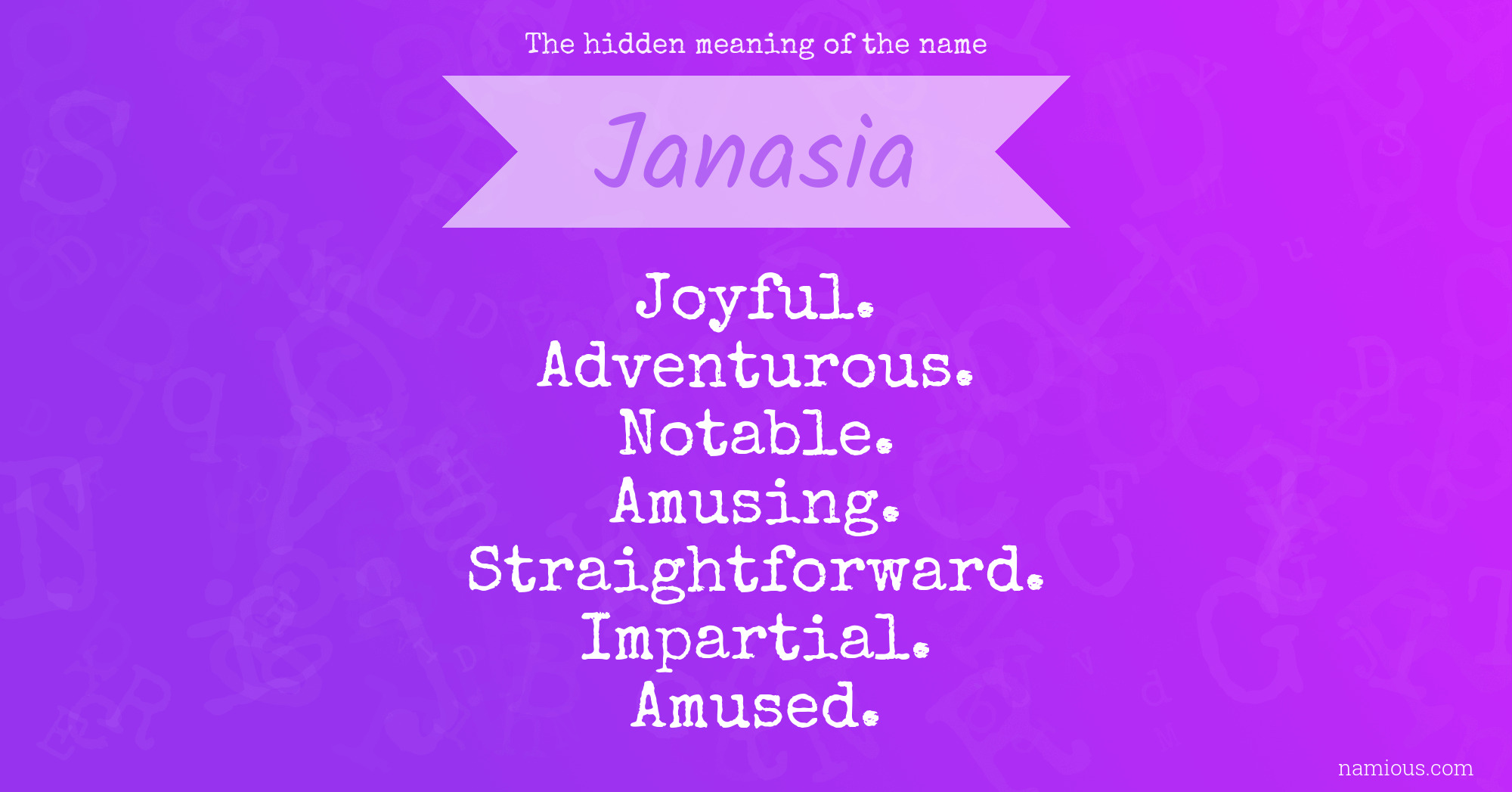 The hidden meaning of the name Janasia