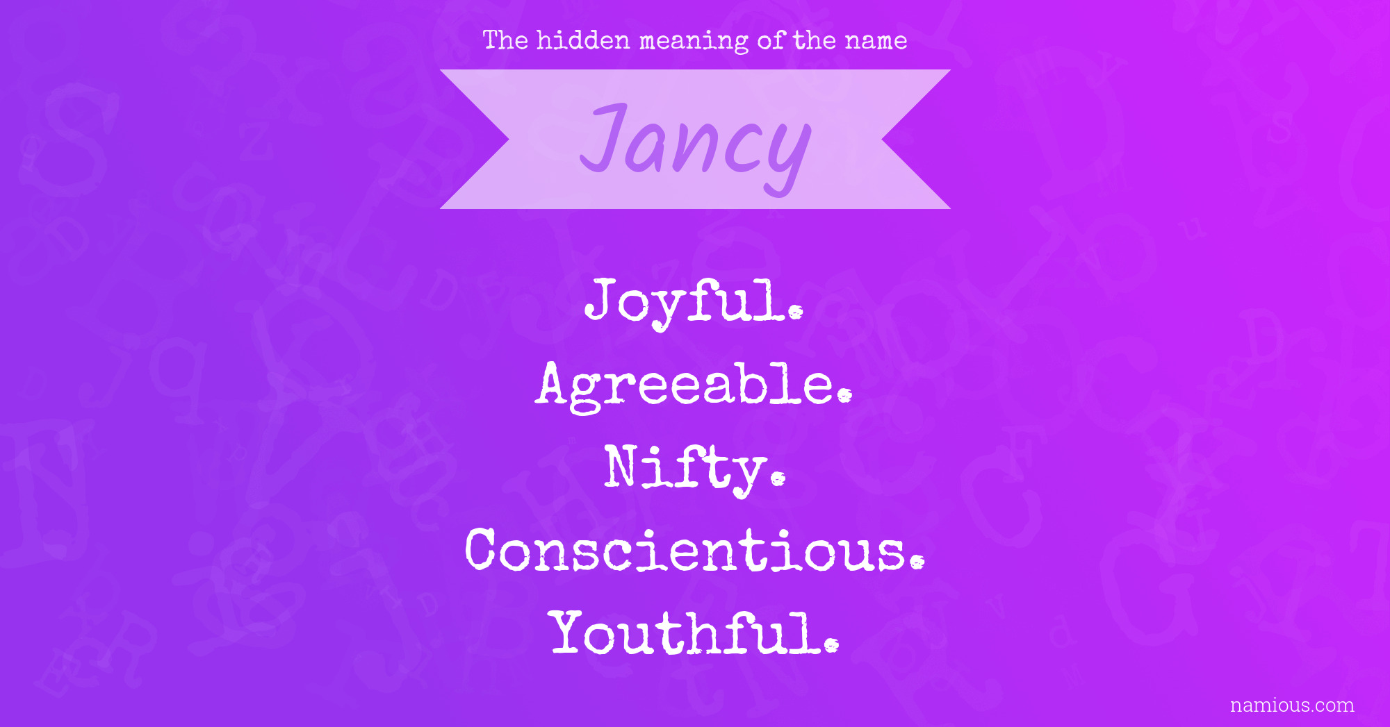 The hidden meaning of the name Jancy