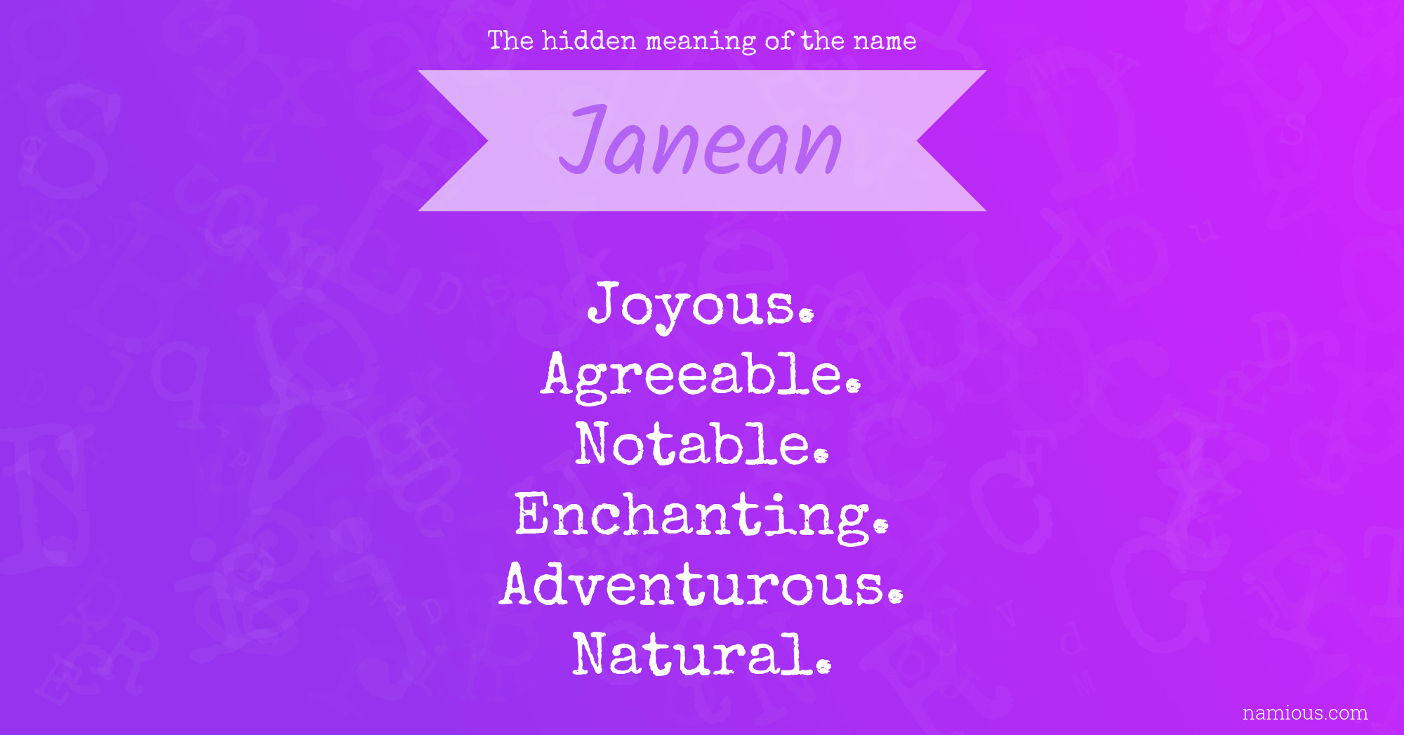 The hidden meaning of the name Janean