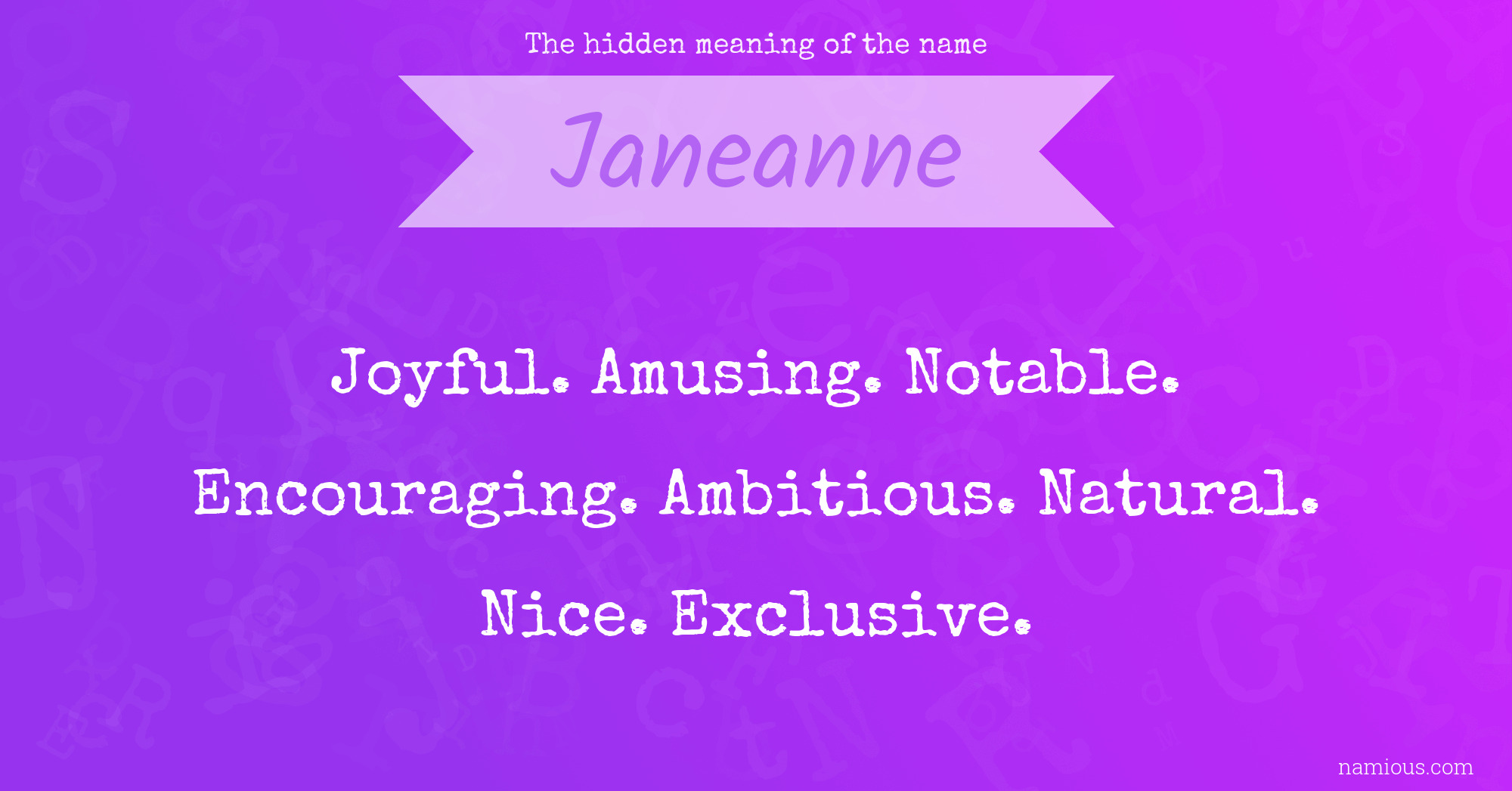 The hidden meaning of the name Janeanne