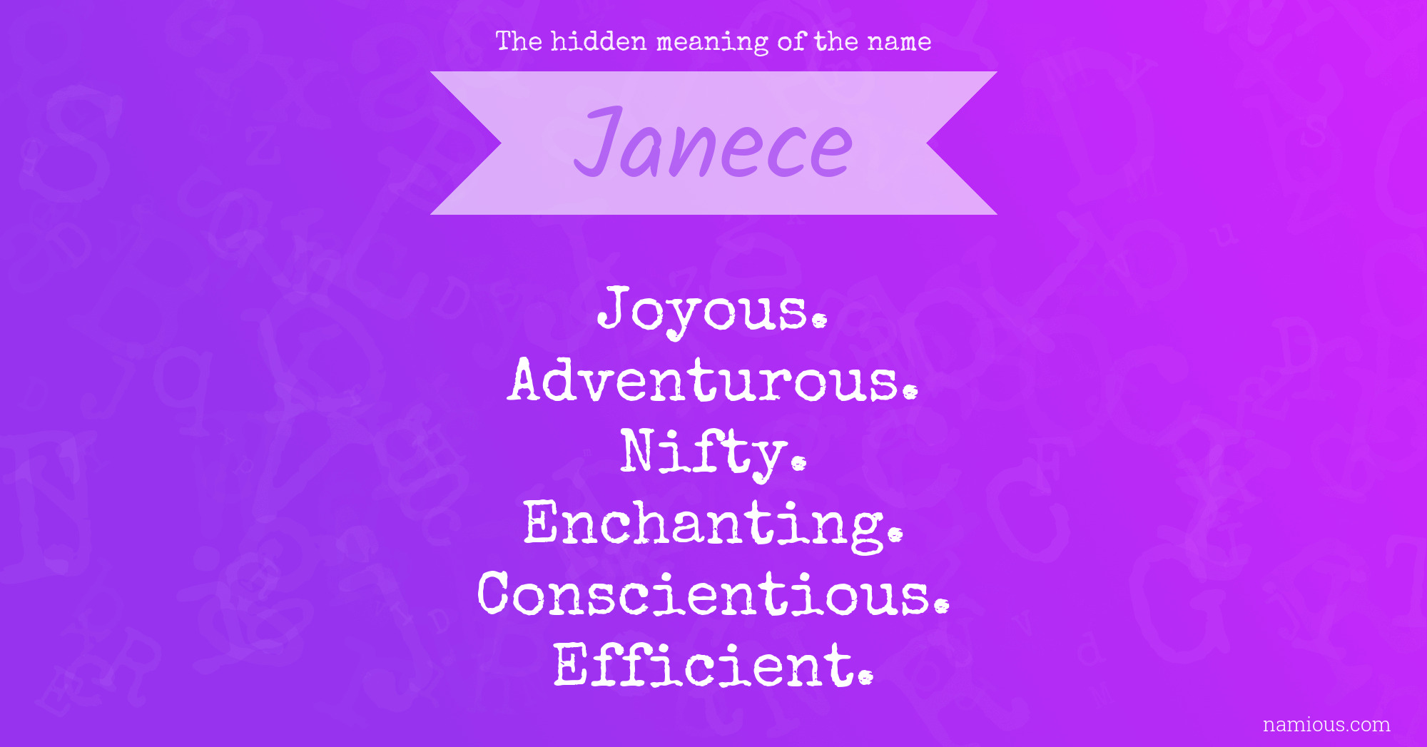 The hidden meaning of the name Janece