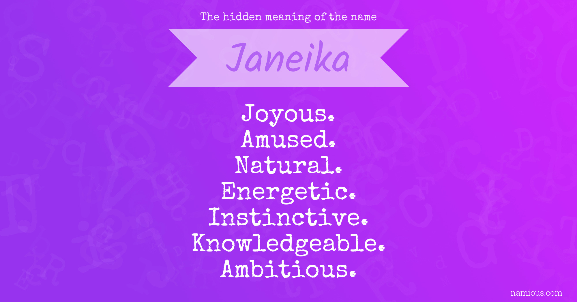 The hidden meaning of the name Janeika