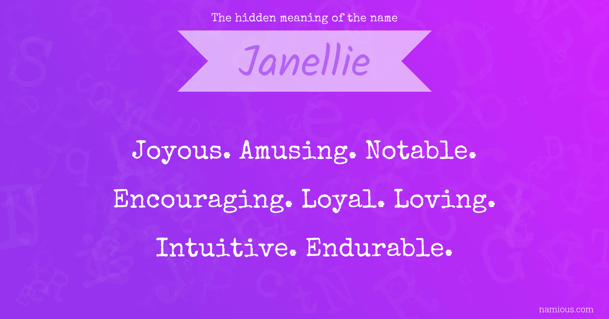 The hidden meaning of the name Janellie