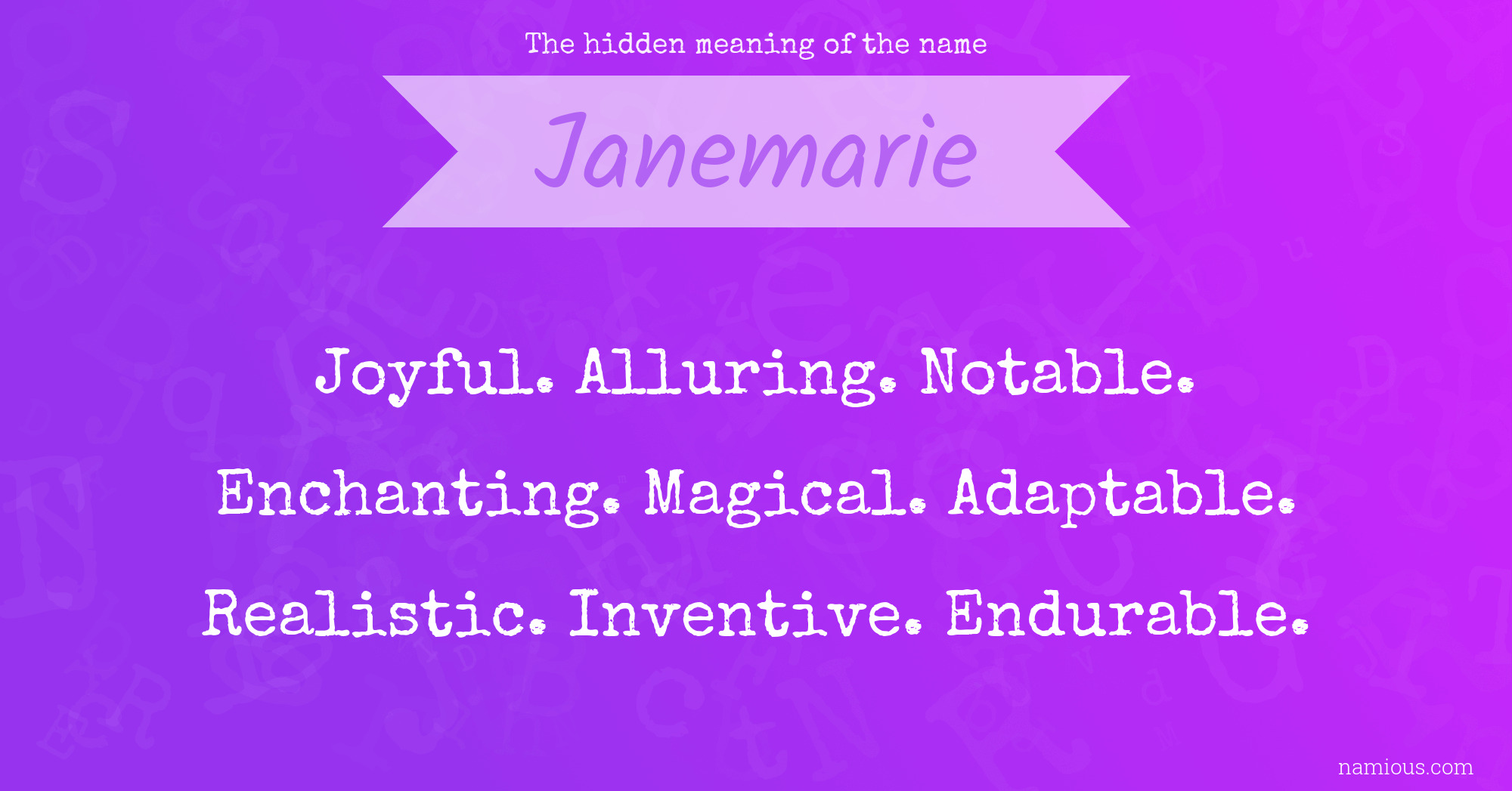 The hidden meaning of the name Janemarie