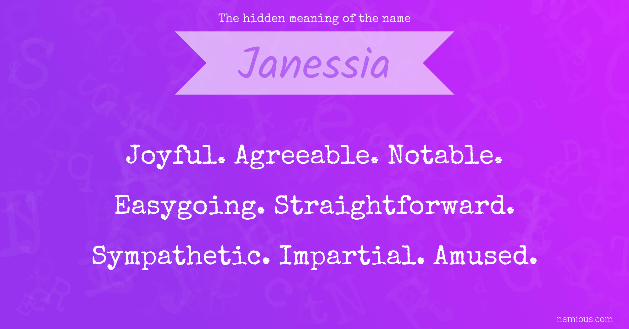 The hidden meaning of the name Janessia