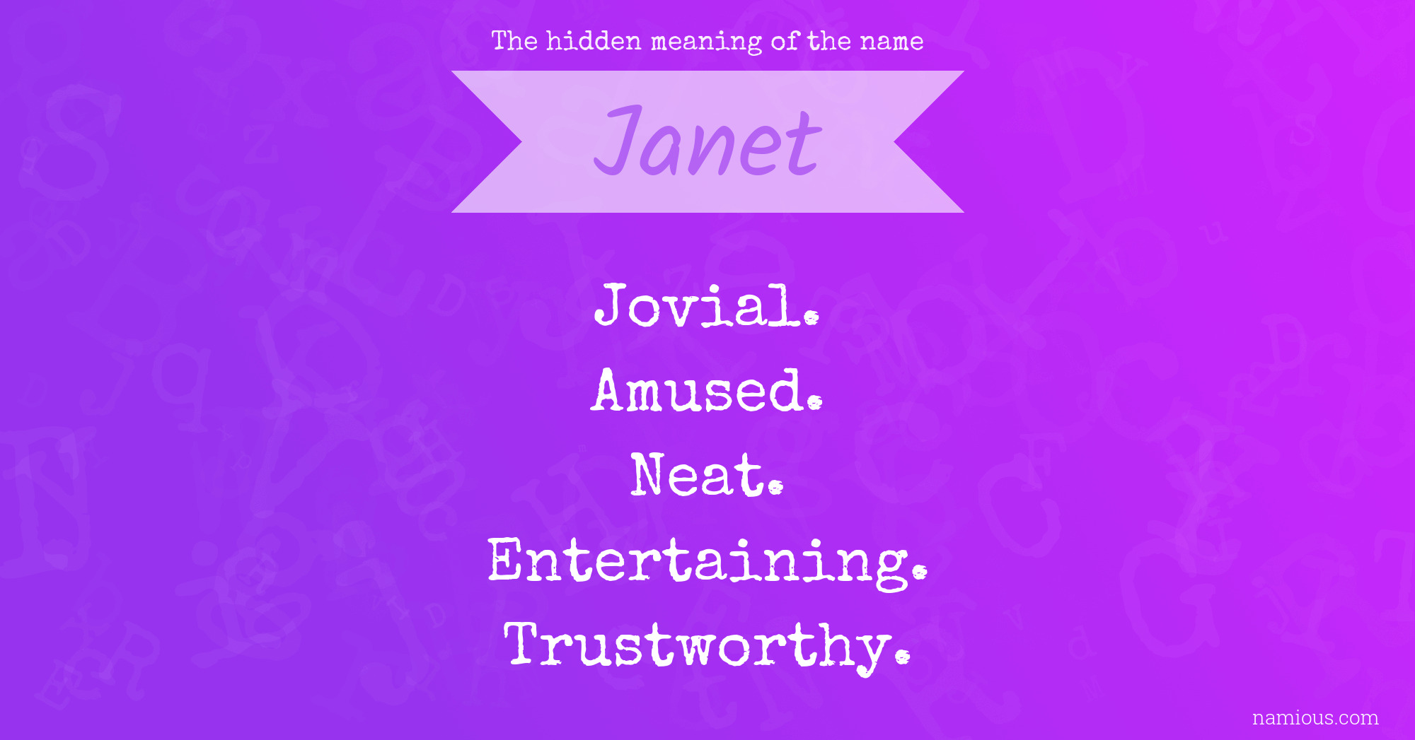 The hidden meaning of the name Janet