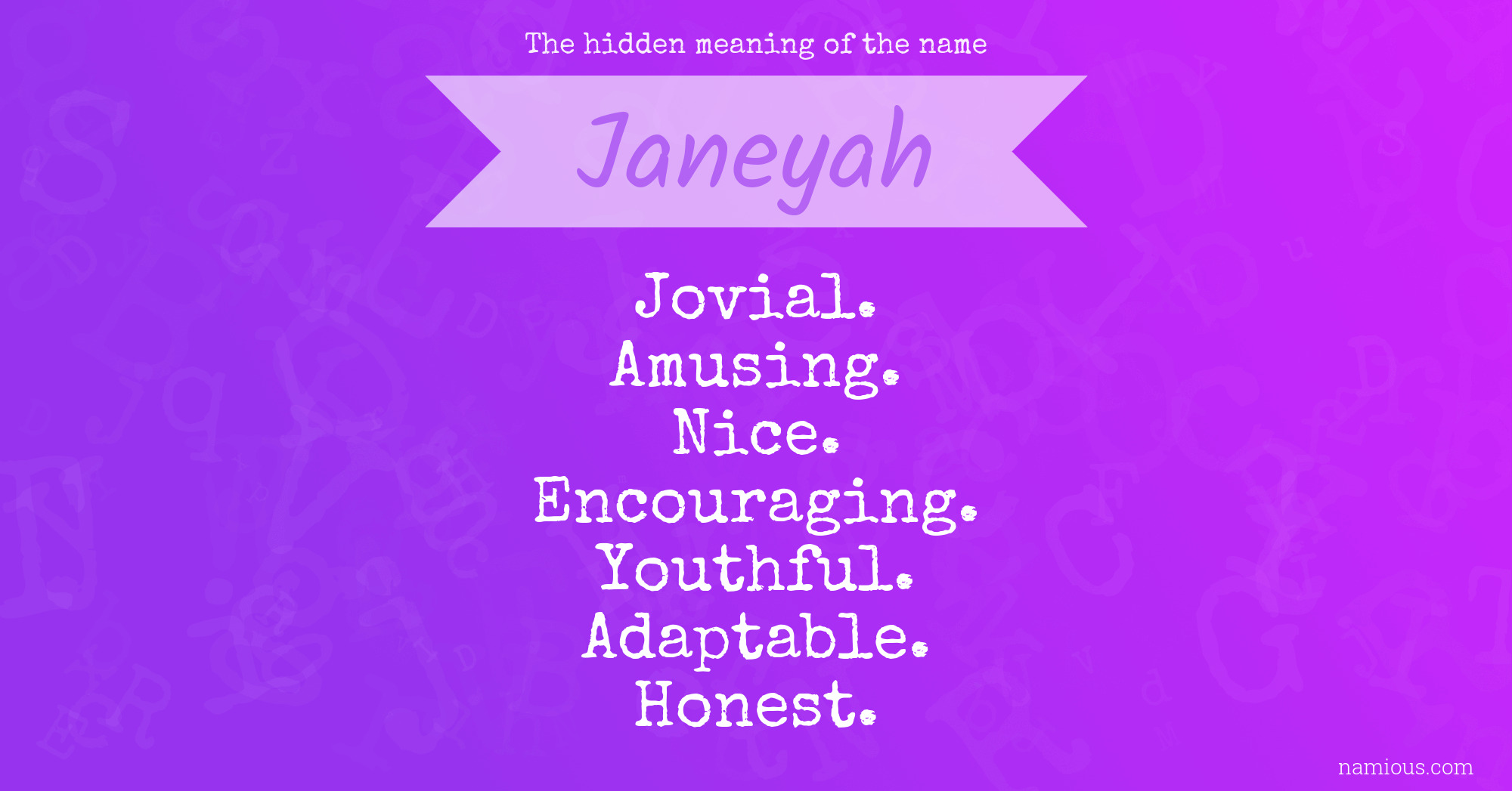 The hidden meaning of the name Janeyah