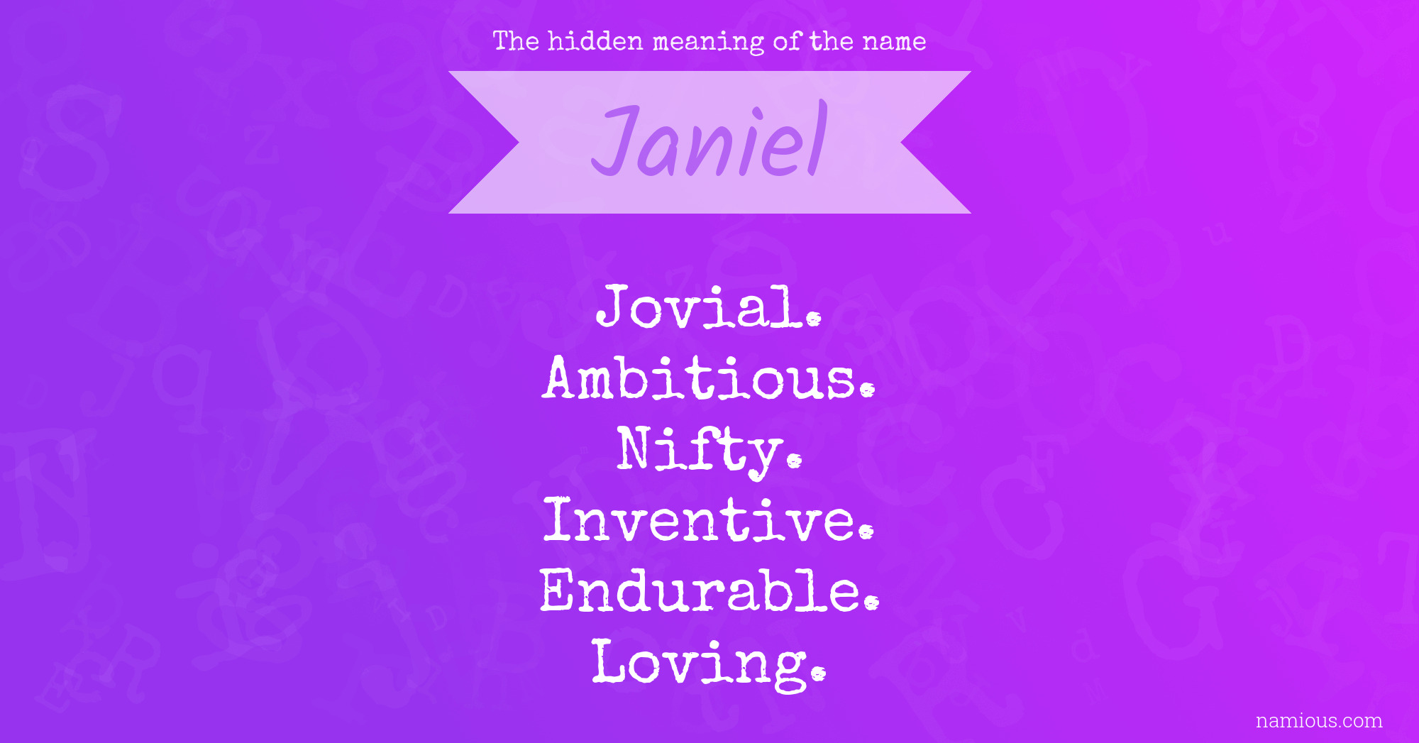 The hidden meaning of the name Janiel