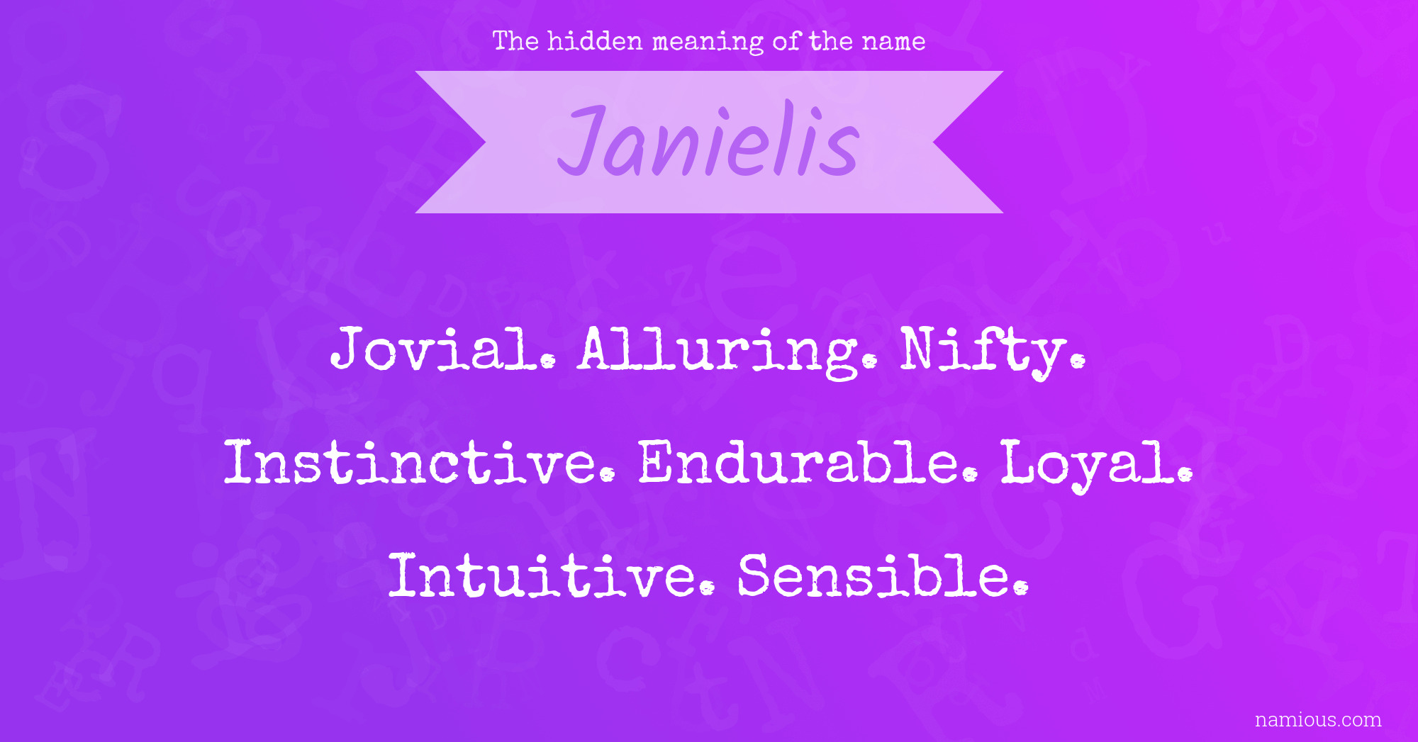 The hidden meaning of the name Janielis