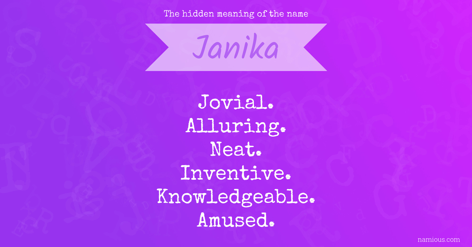 The hidden meaning of the name Janika