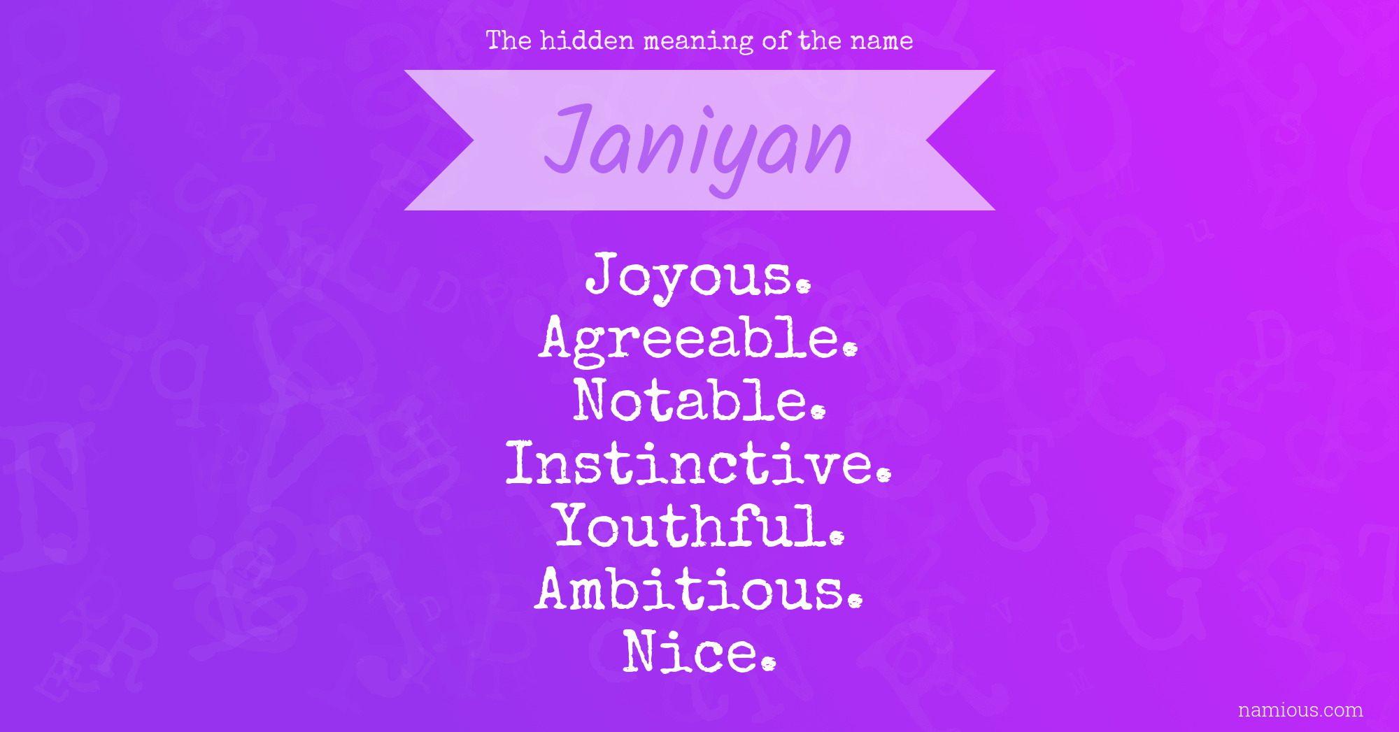 The hidden meaning of the name Janiyan