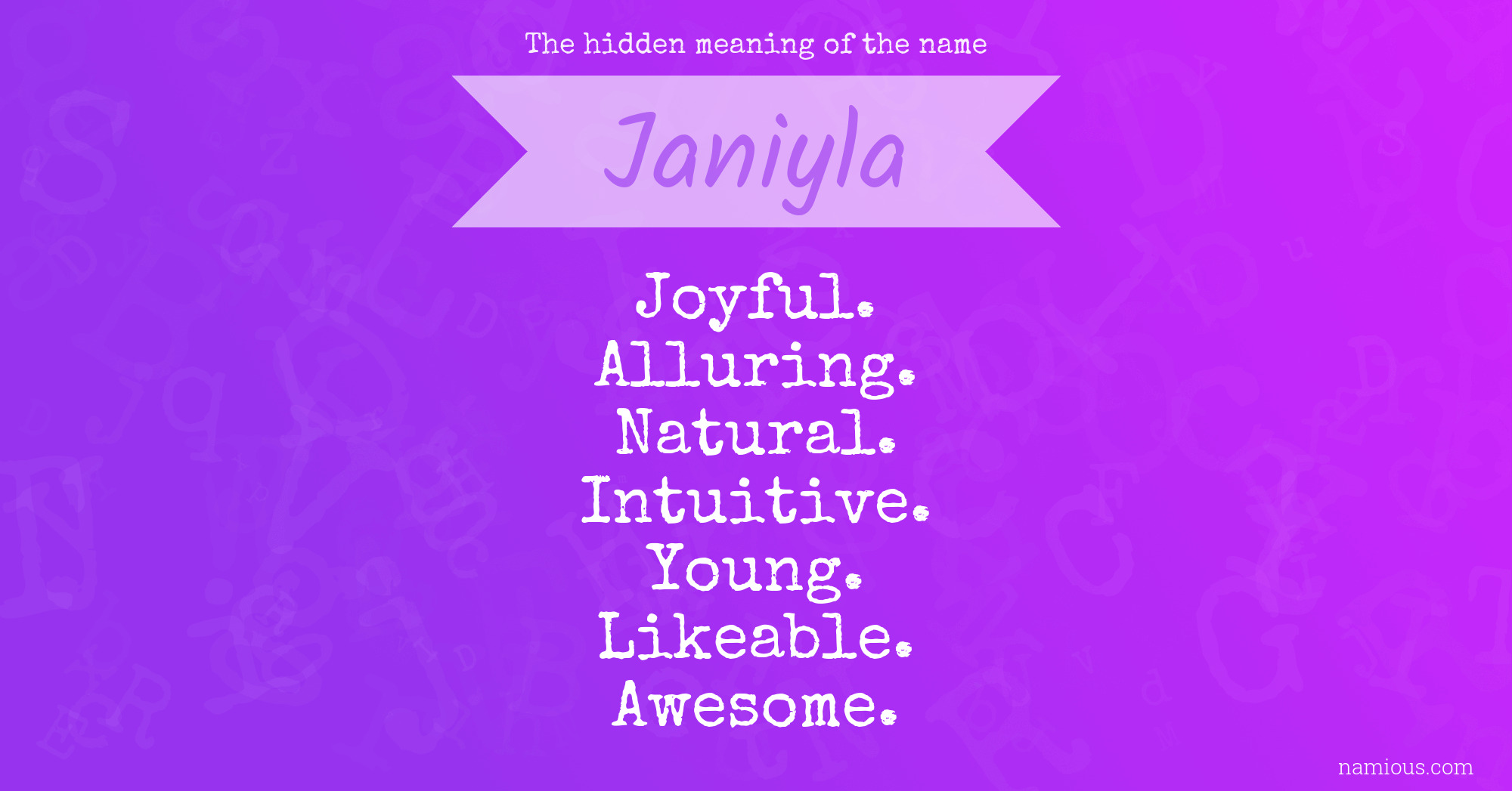 The hidden meaning of the name Janiyla