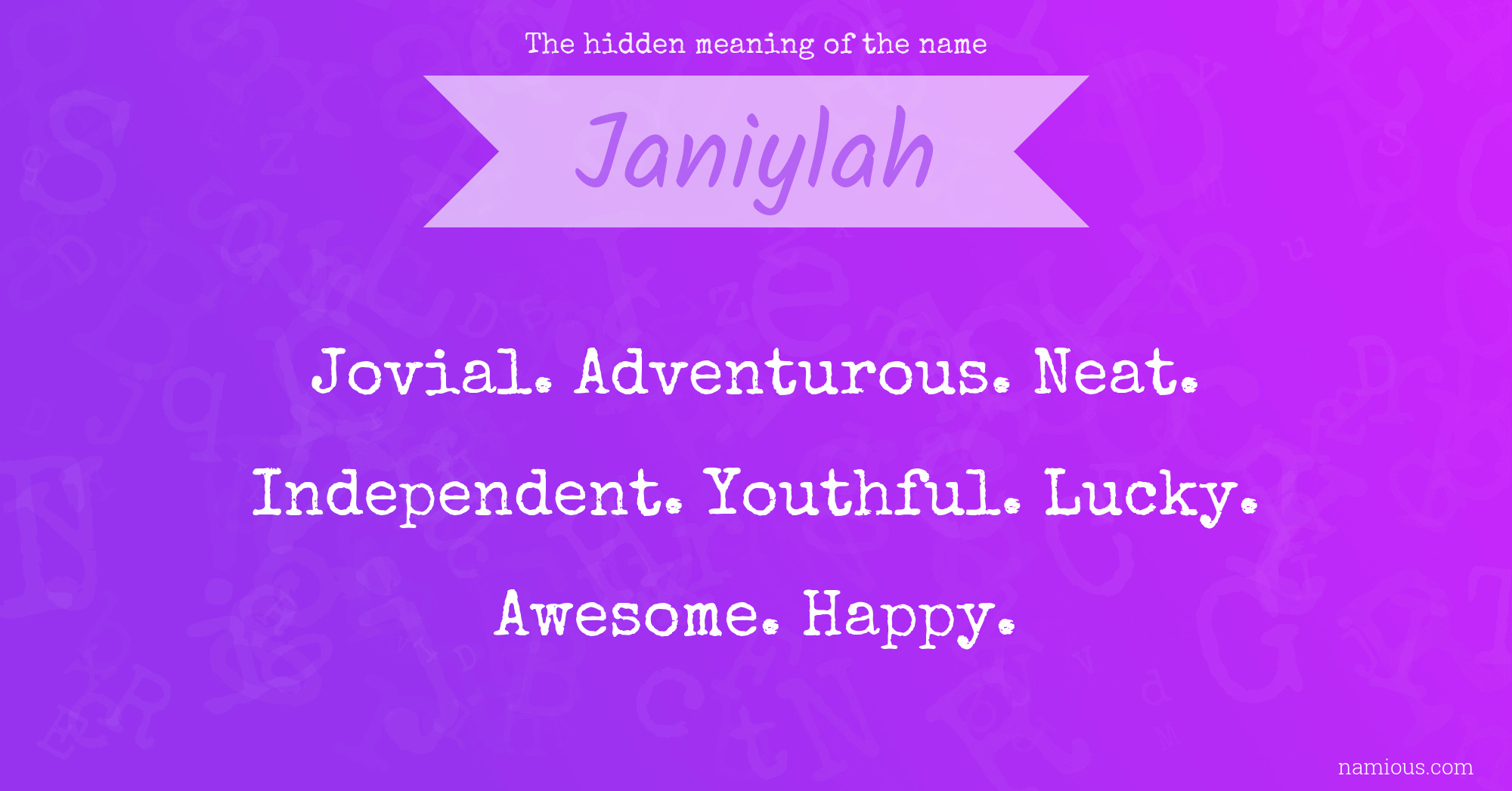 The hidden meaning of the name Janiylah