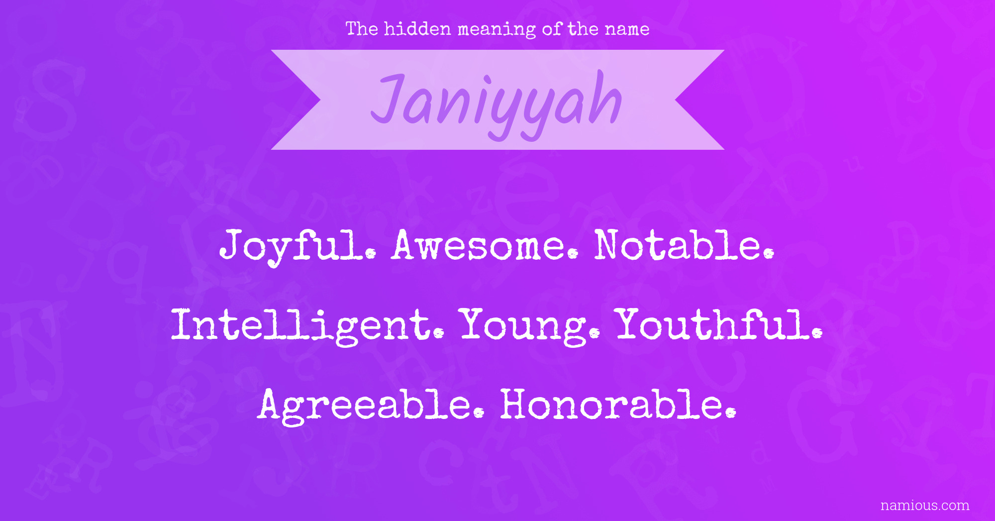 The hidden meaning of the name Janiyyah